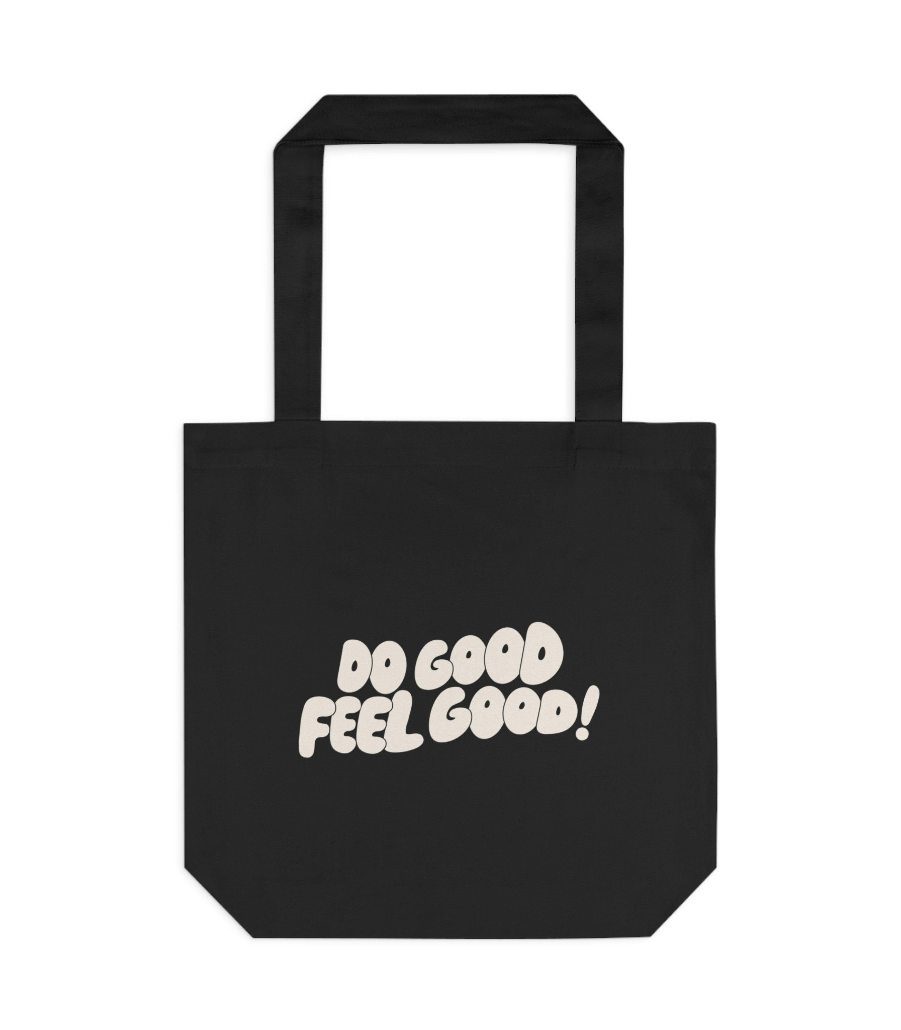 Do Good Feel Good Tote Bag - '