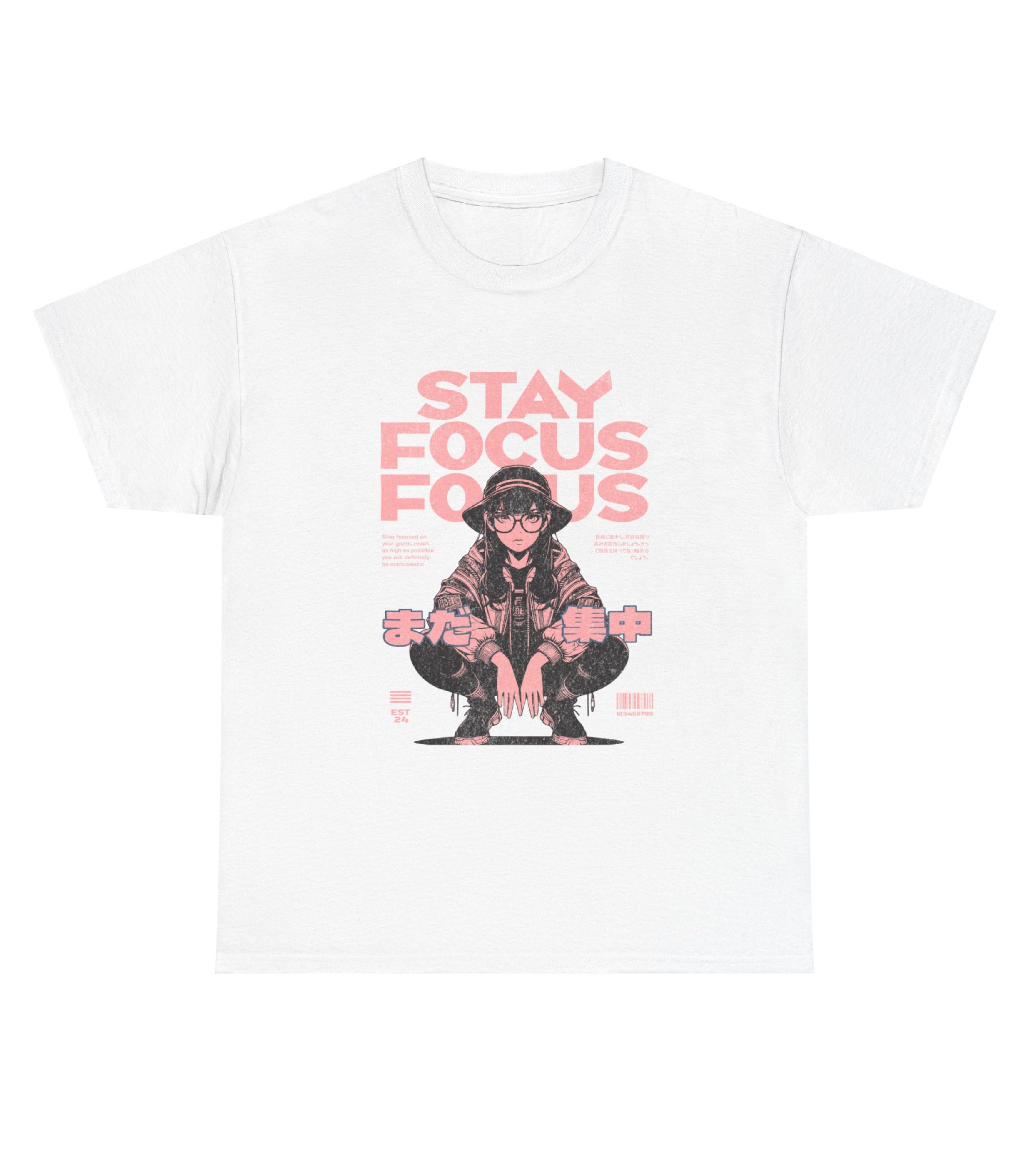Stay Focus T-Shirt