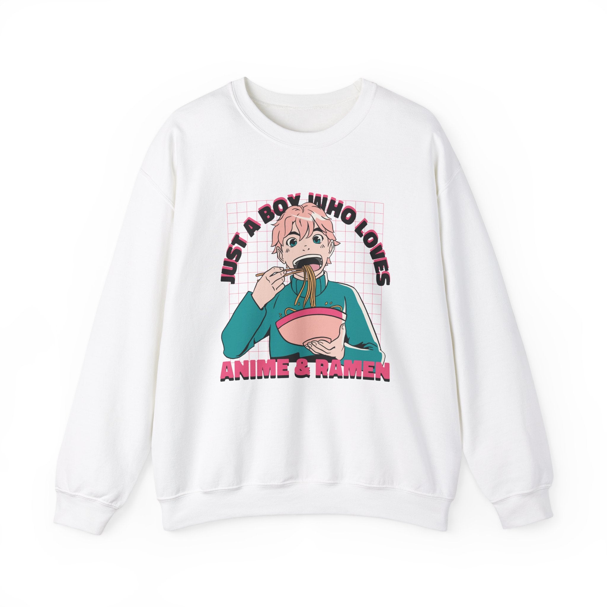 Just A Boy Who loves Anime and Ramen Sweatshirt