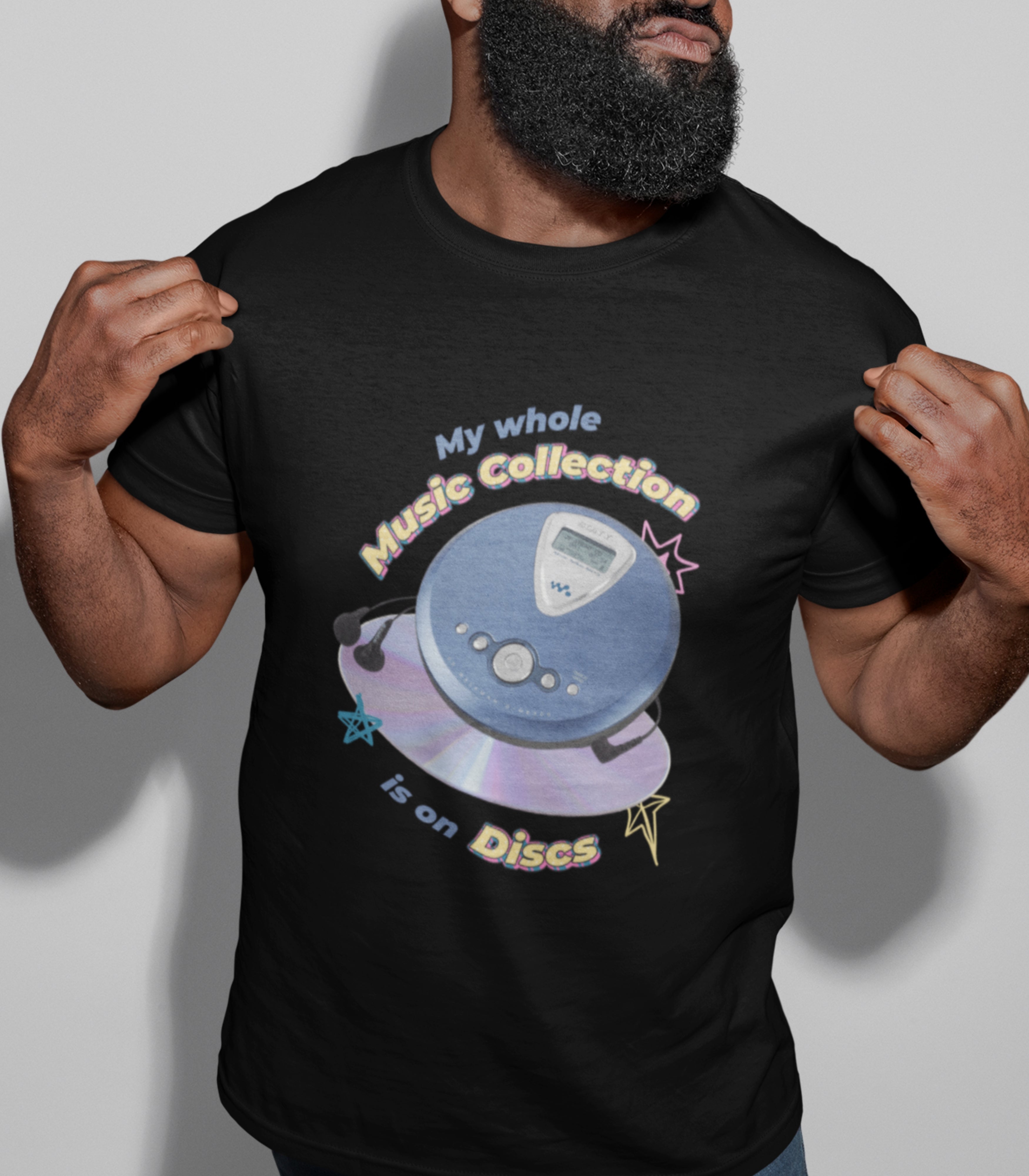 My Whole Music Collection Is On Discs T-Shirt