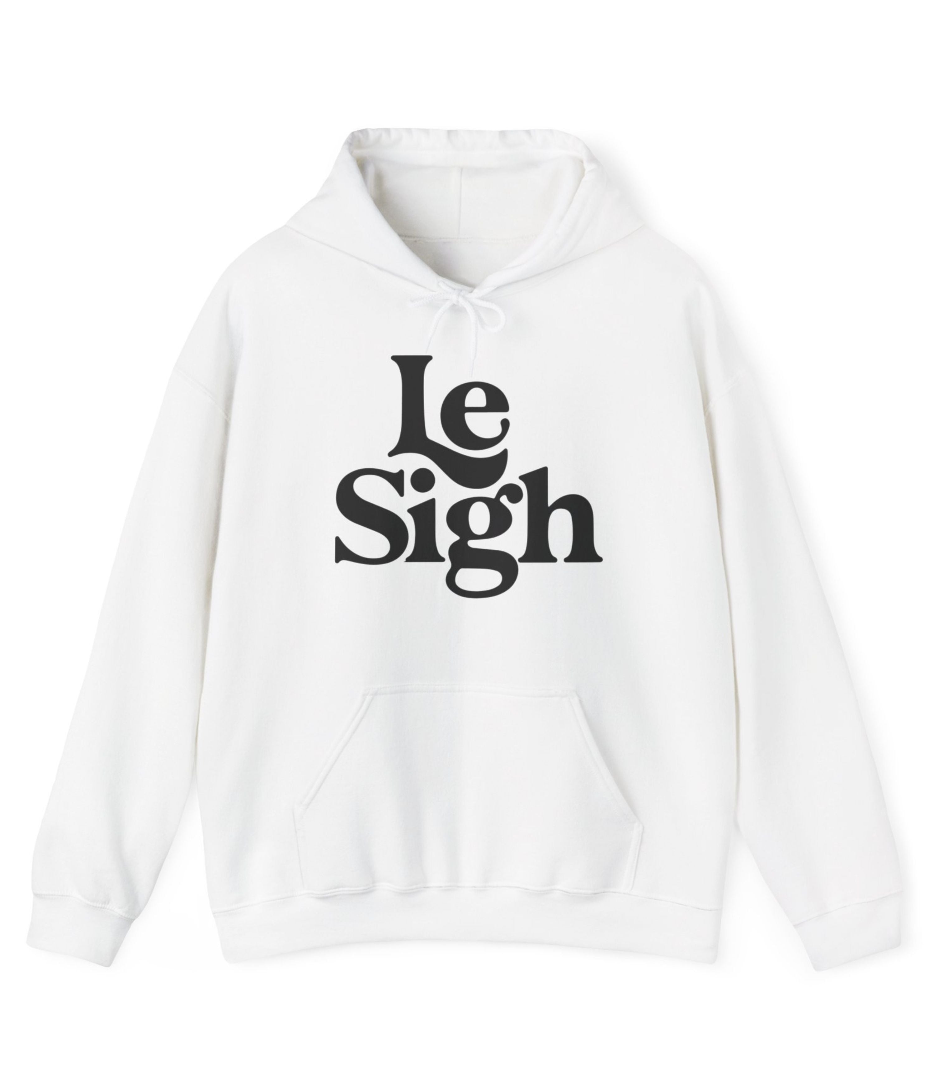 Le Sigh Hoodie