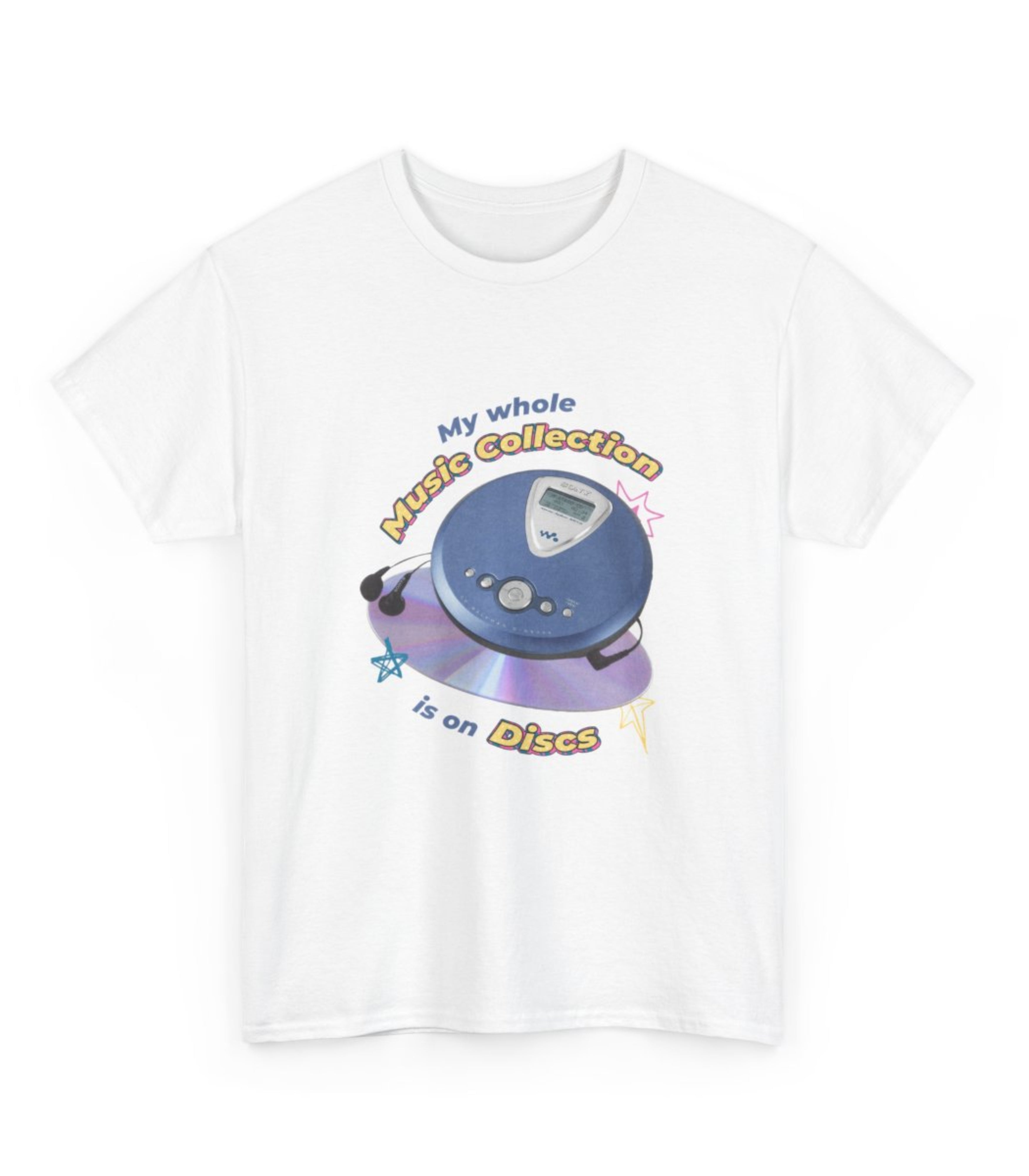 My Whole Music Collection Is On Discs T-Shirt