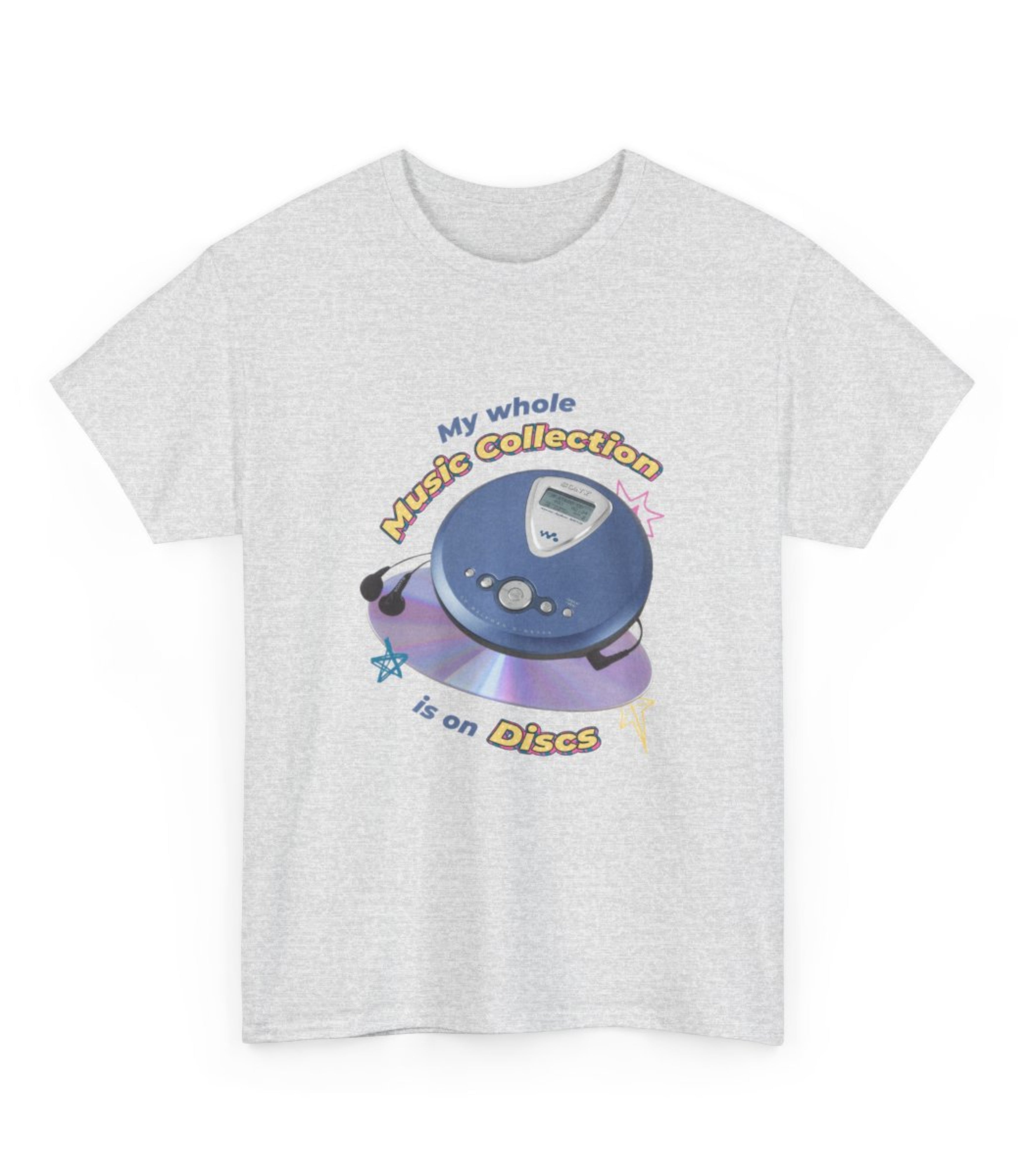 My Whole Music Collection Is On Discs T-Shirt