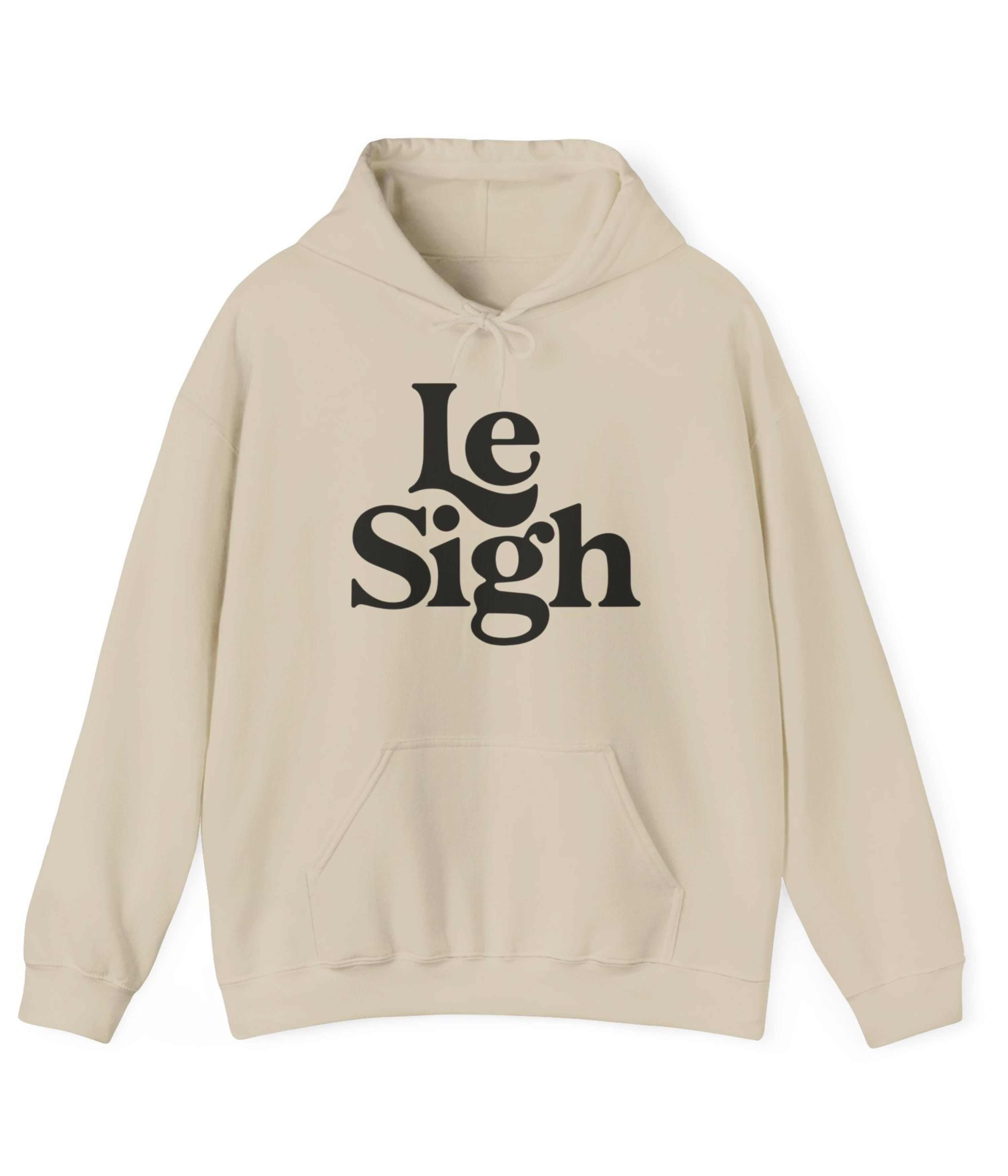 Le Sigh Hoodie