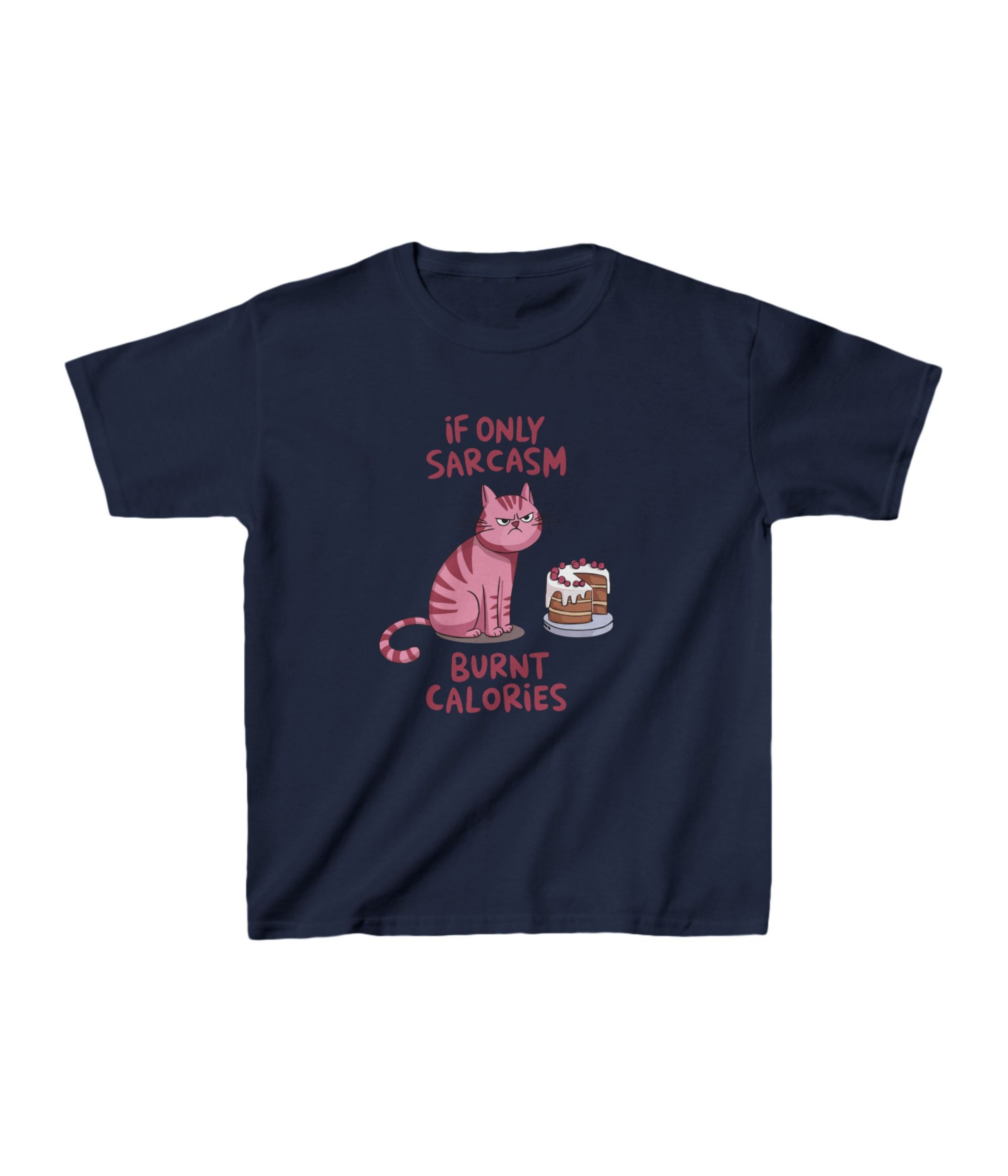 If Only Sarcasm Burnt Calories Kids Tee