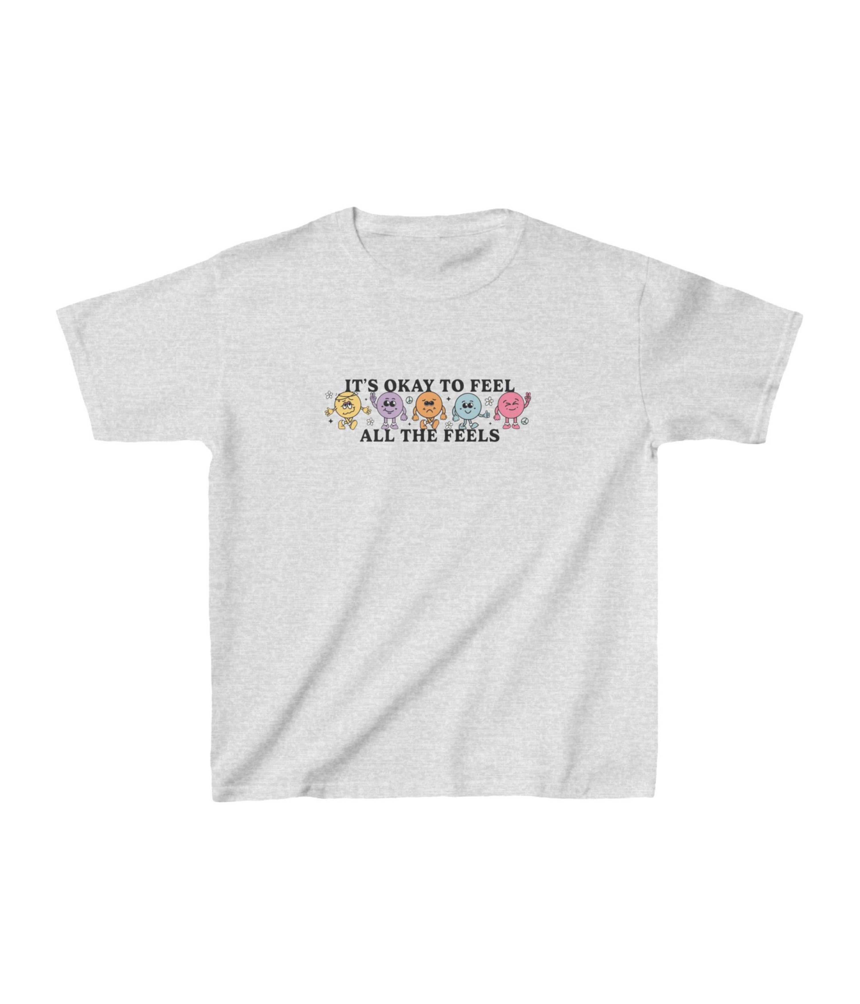 It's Okay To Feel All The Feels Kids Tee