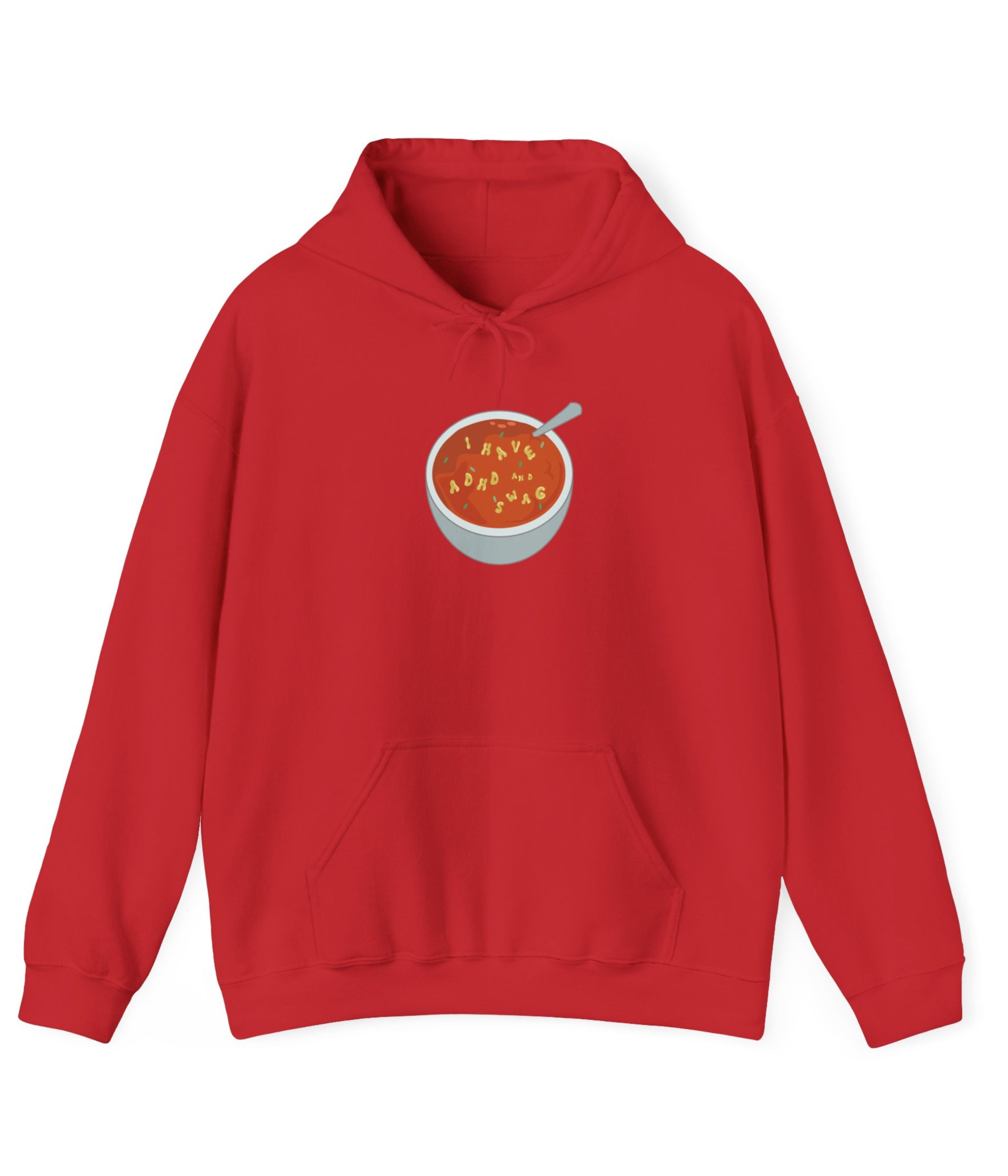 I Have ADHD And Swag Hoodie