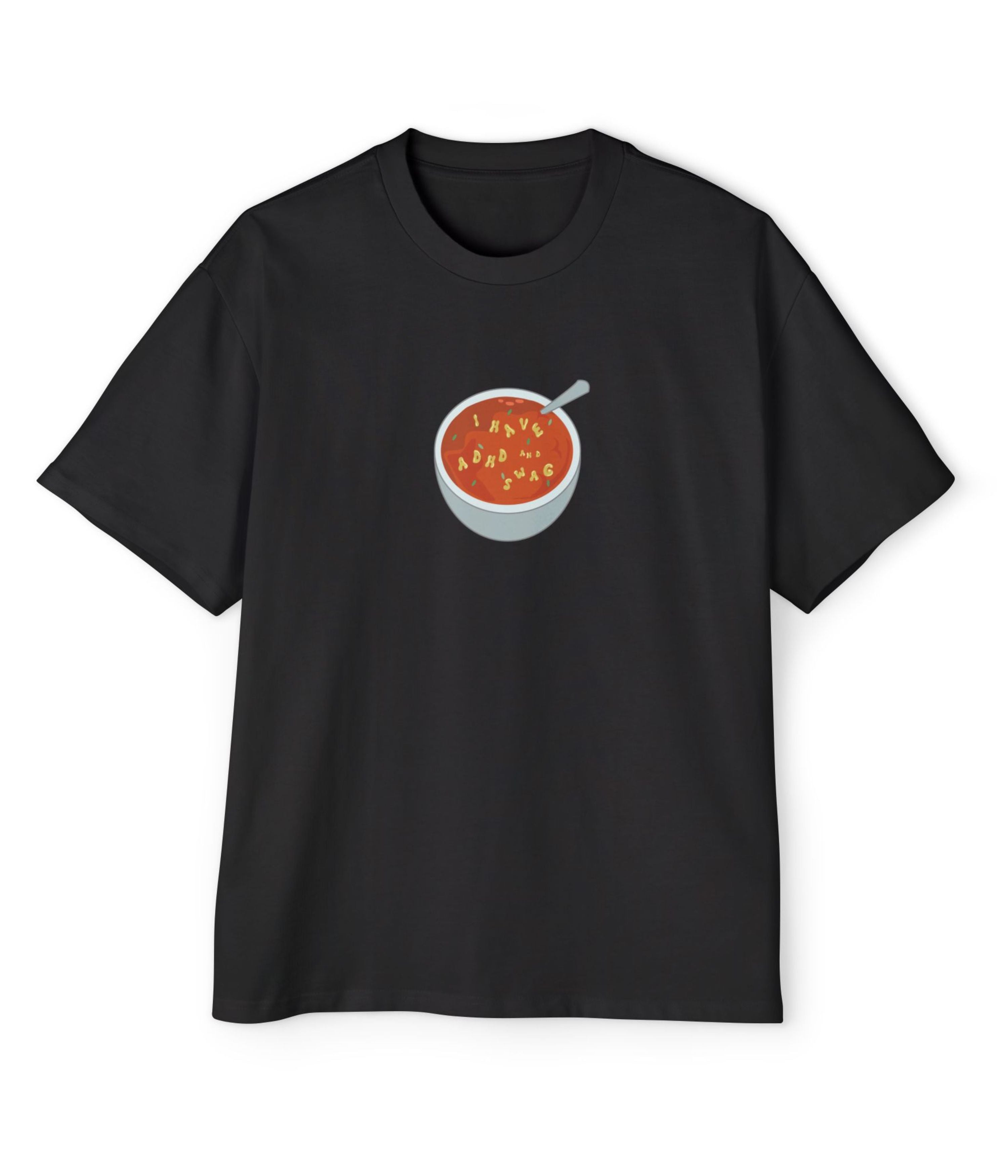 I Have ADHD And Swag Men's Oversized Tee