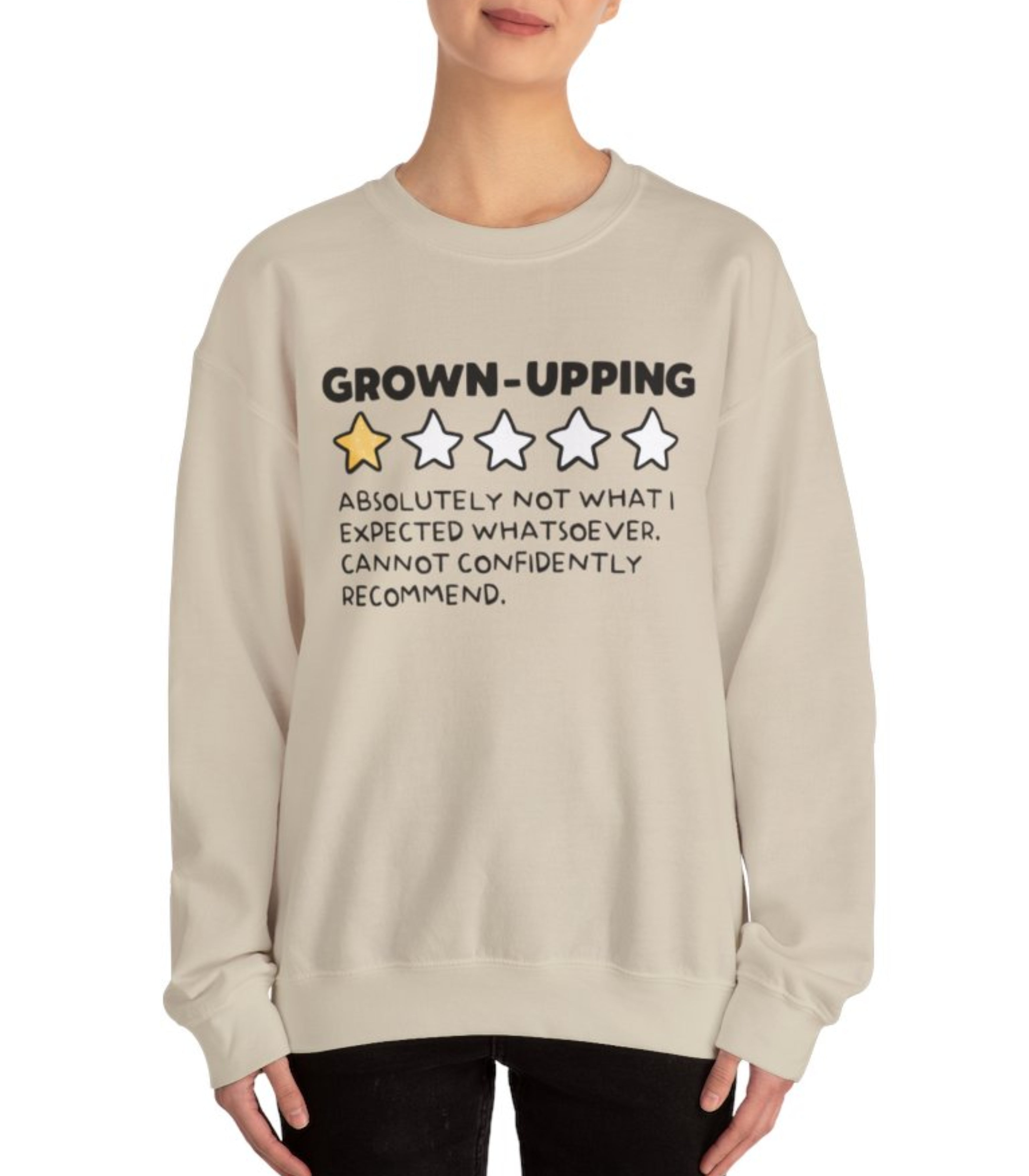 GrownUpping Sweatshirt
