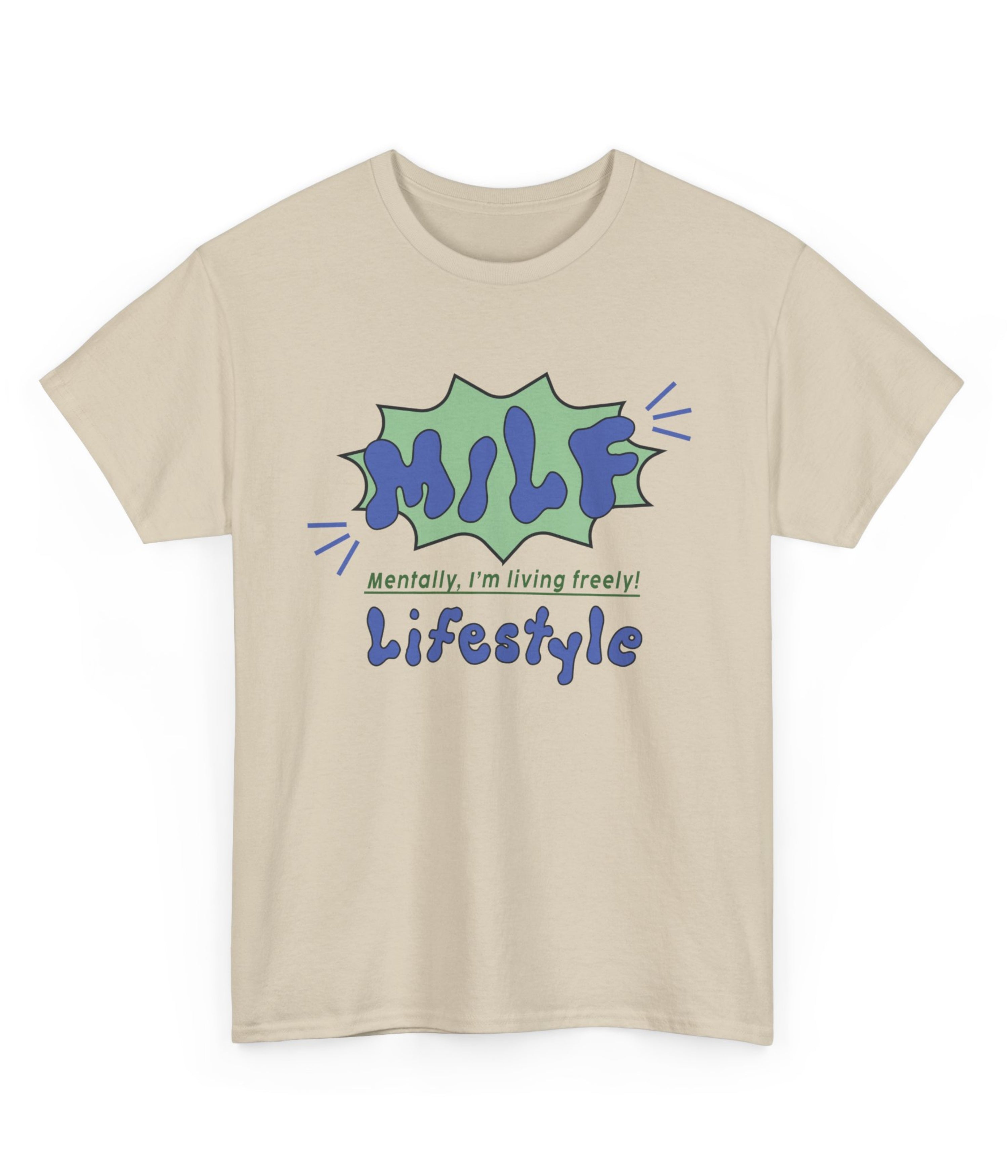 Mentally I'm living Freely T-Shirt