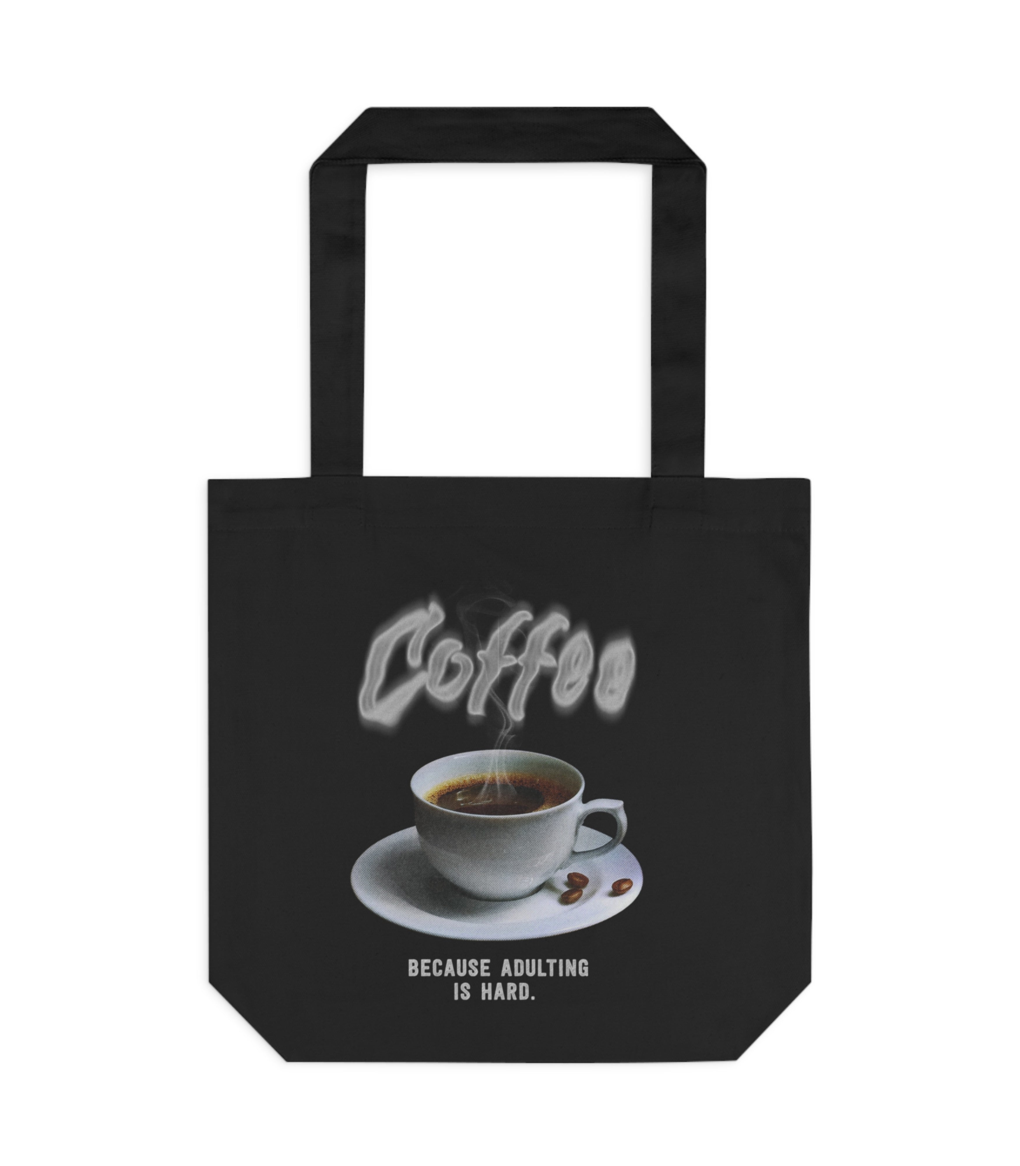 Coffee Adulting Tote Bag