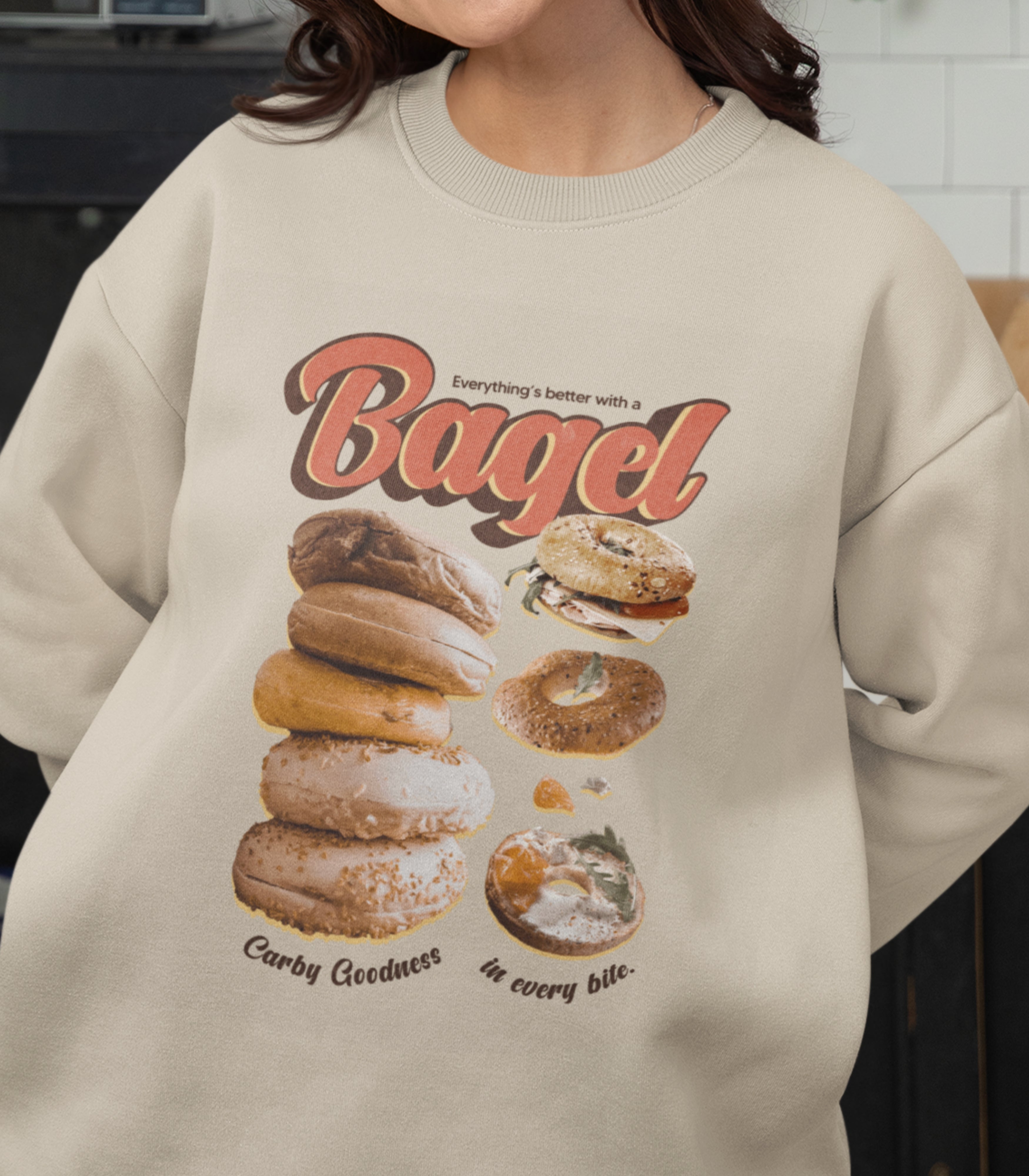 Everything's Better With A Bagel sweatshirt