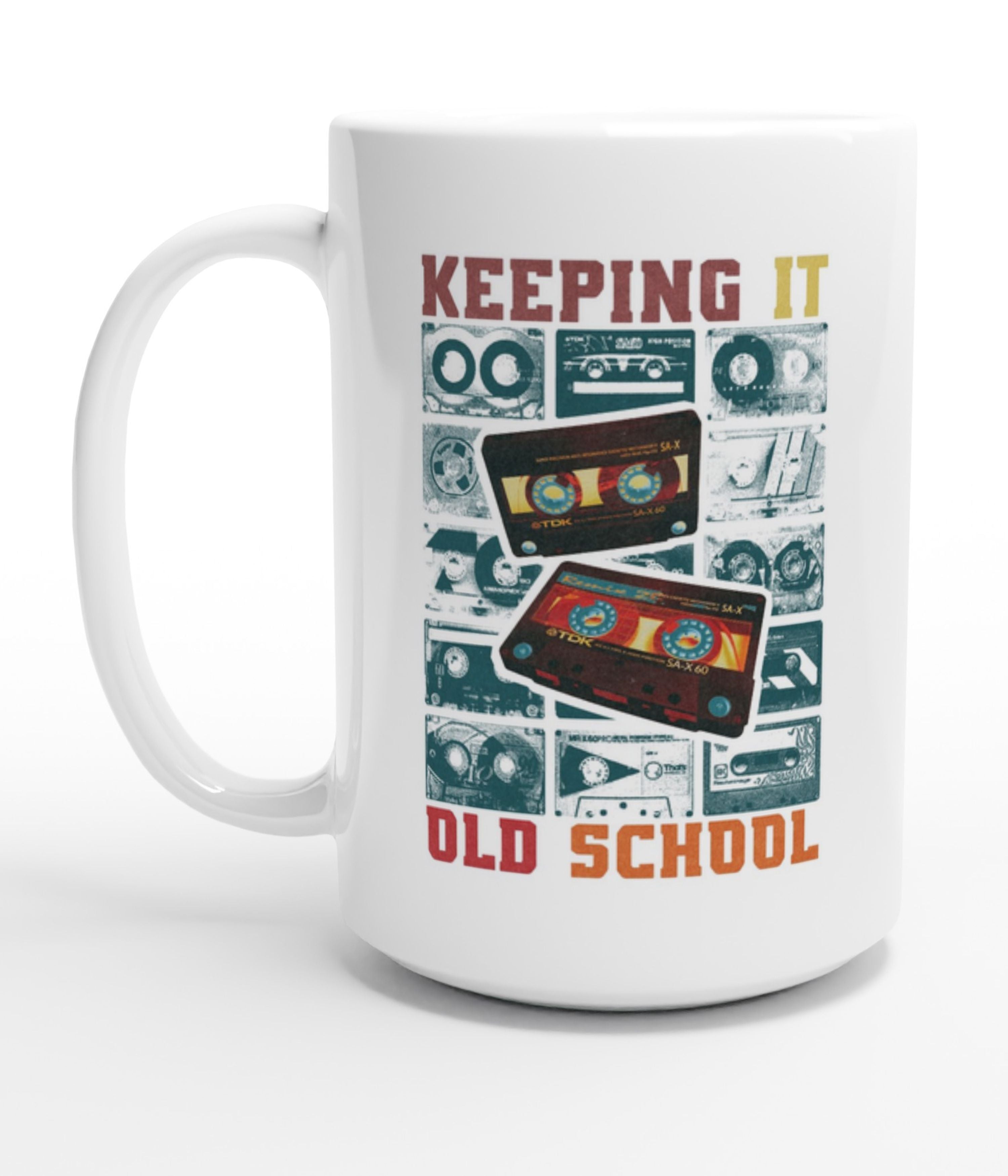 Keep It Old School White 15oz Mug