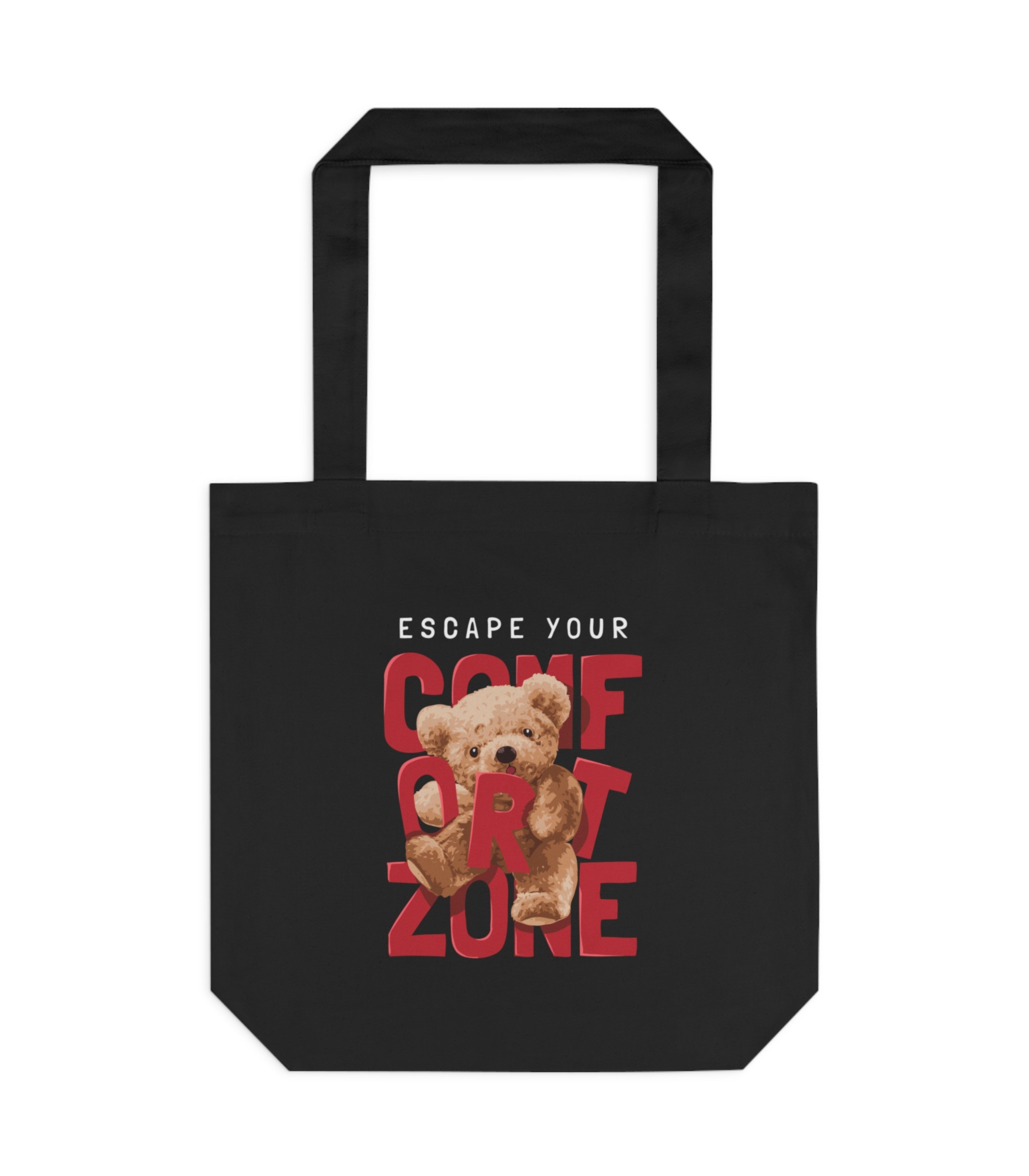 Escape Your Comfort Zone Tote Bag