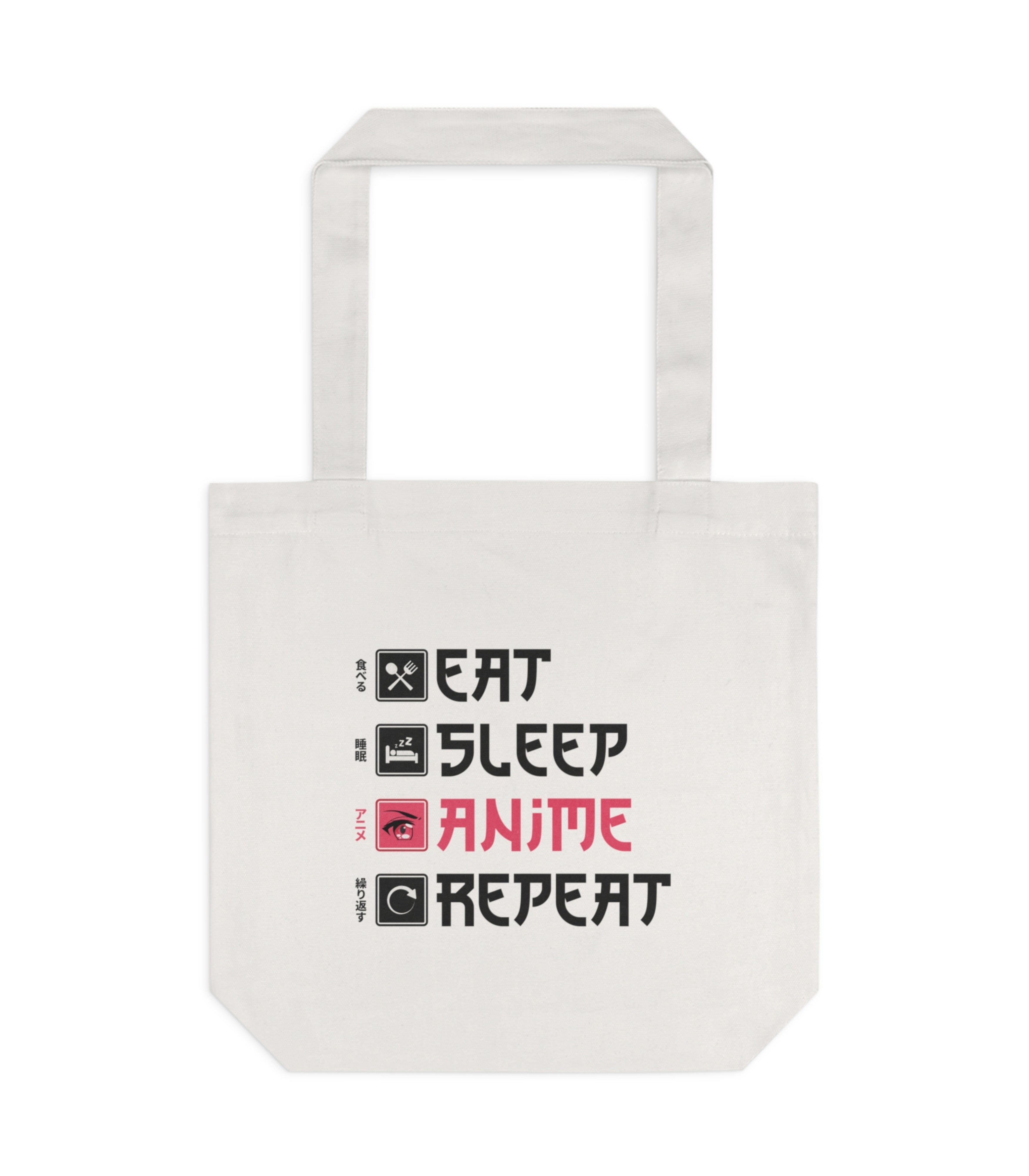Eat Sleep Anime Repeat Tote Bag