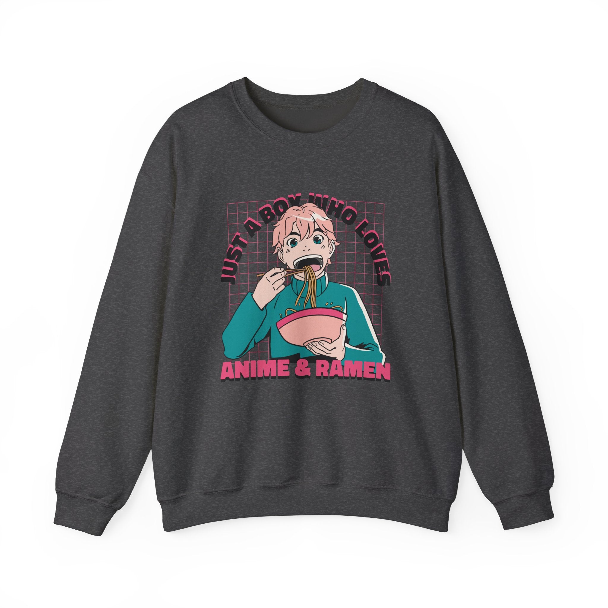 Just A Boy Who loves Anime and Ramen Sweatshirt