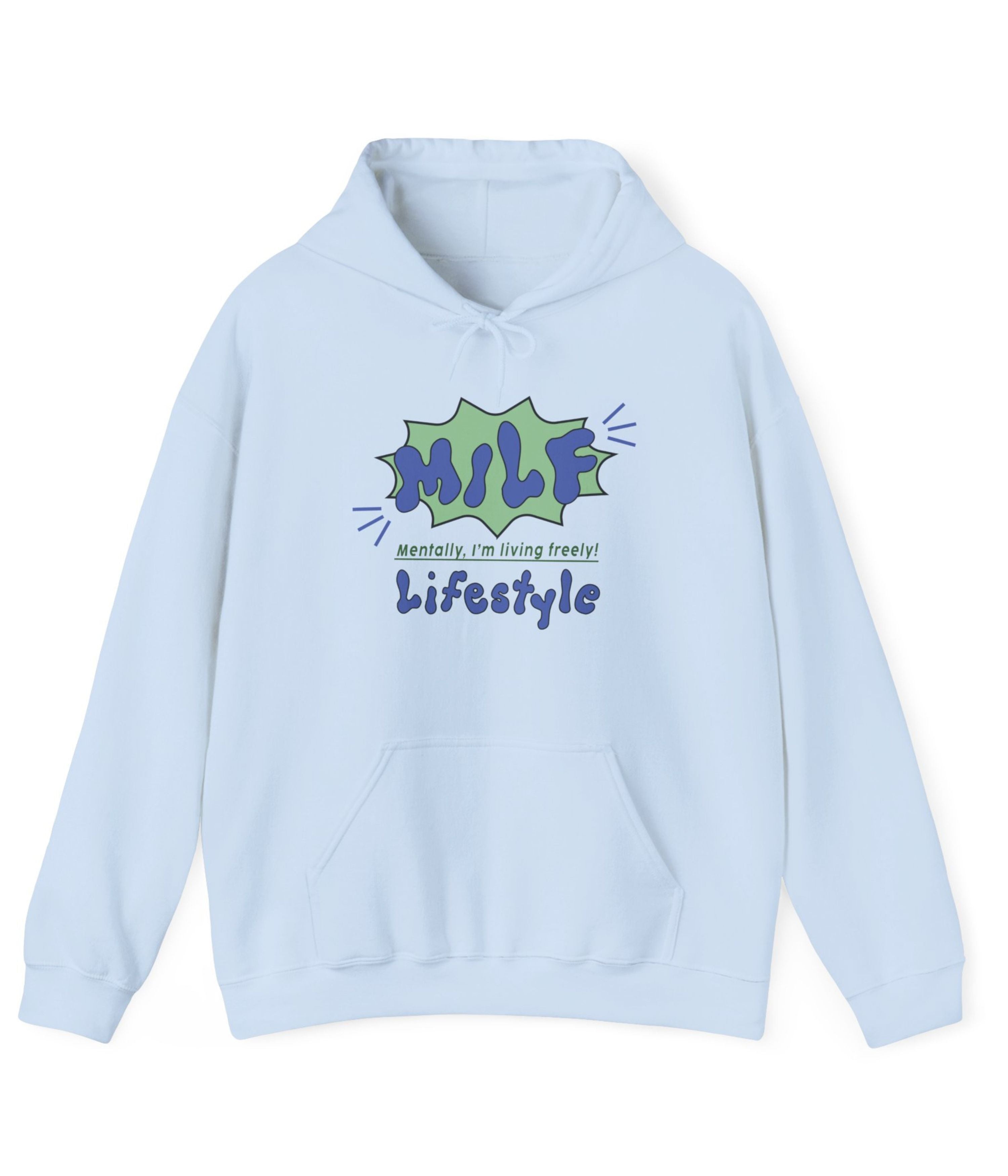 Mentally I'm Living Freely Hoodie