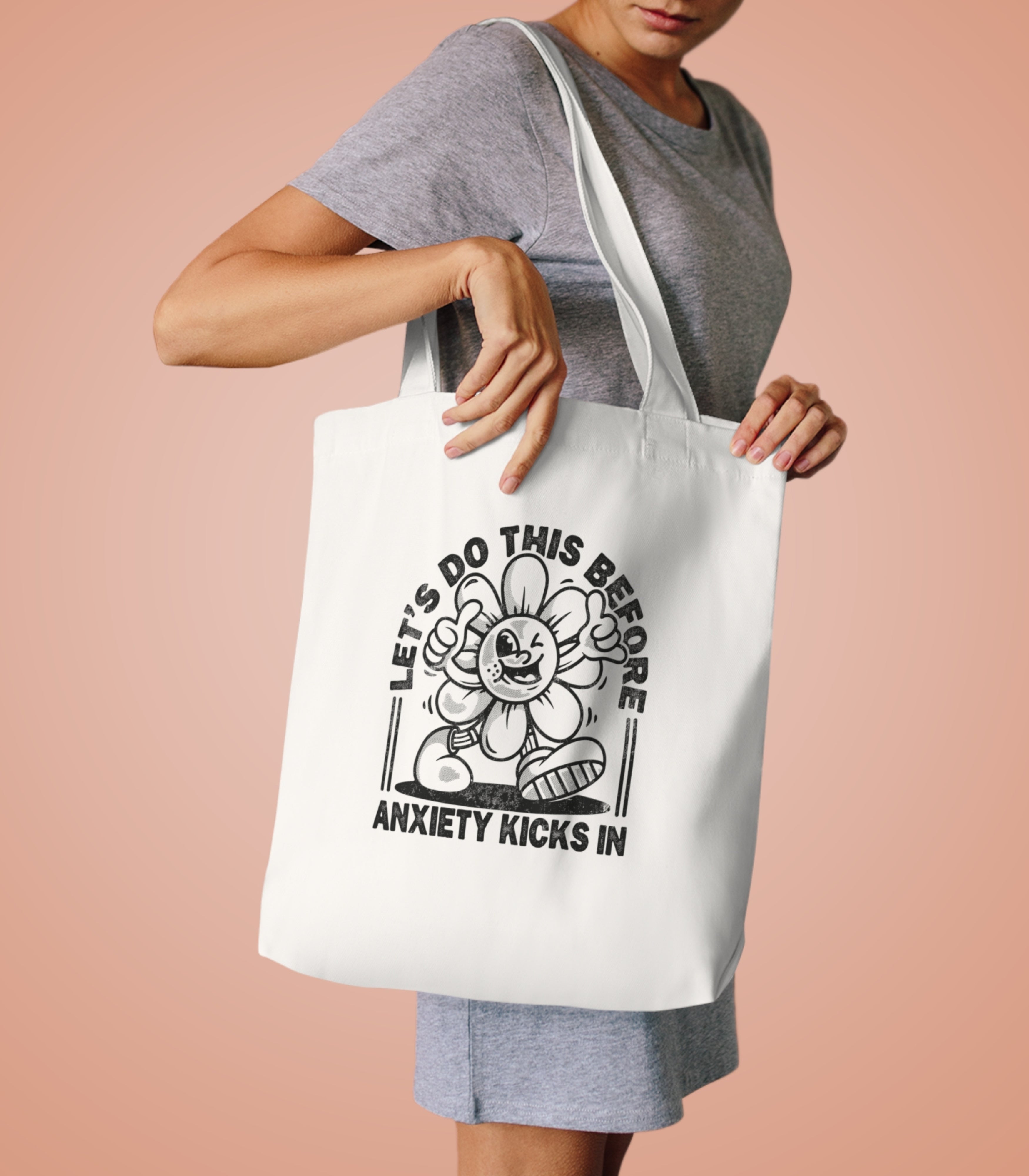 Let's Do This Before Anxiety kicks In Tote Bag