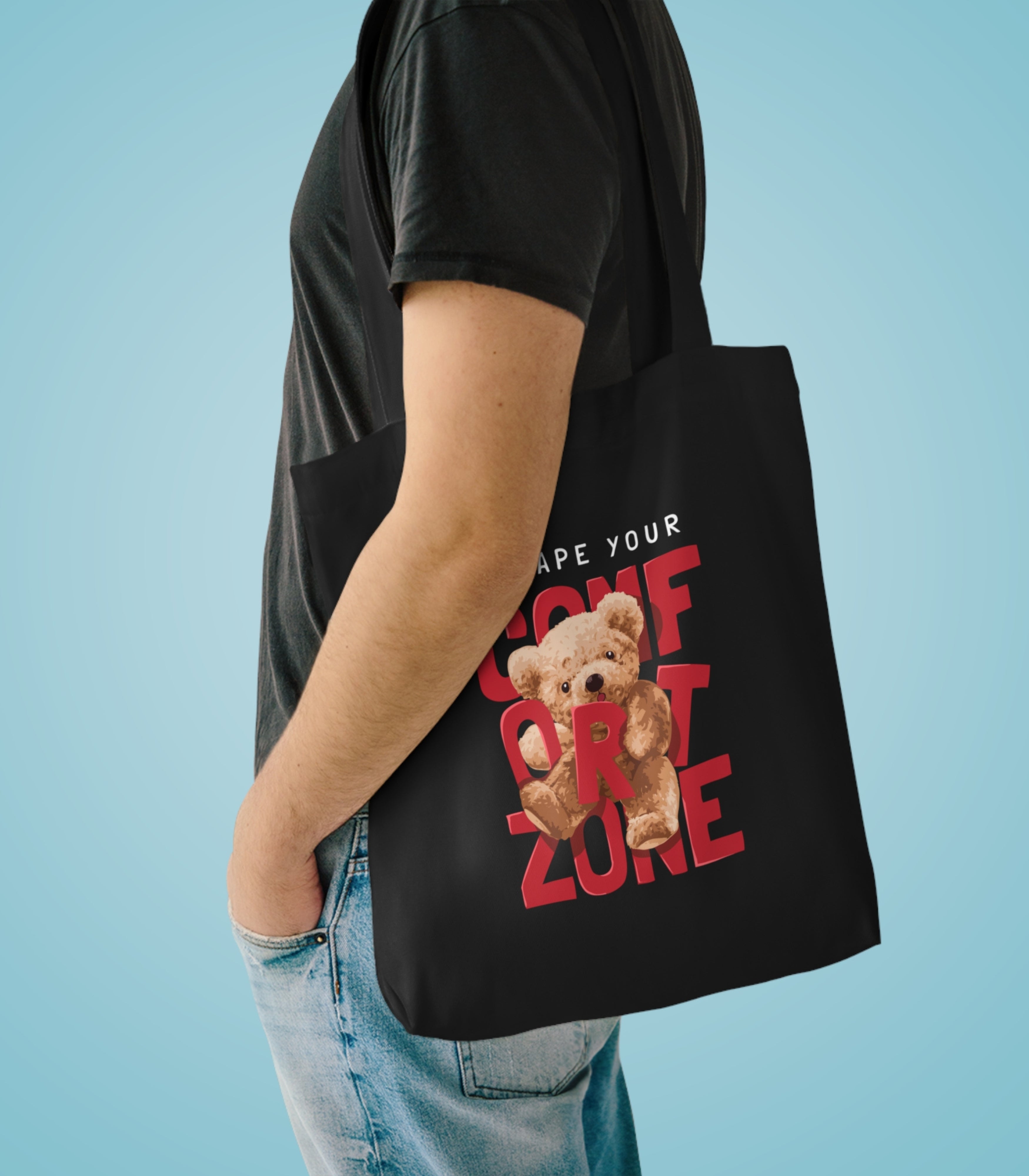 Escape Your Comfort Zone Tote Bag