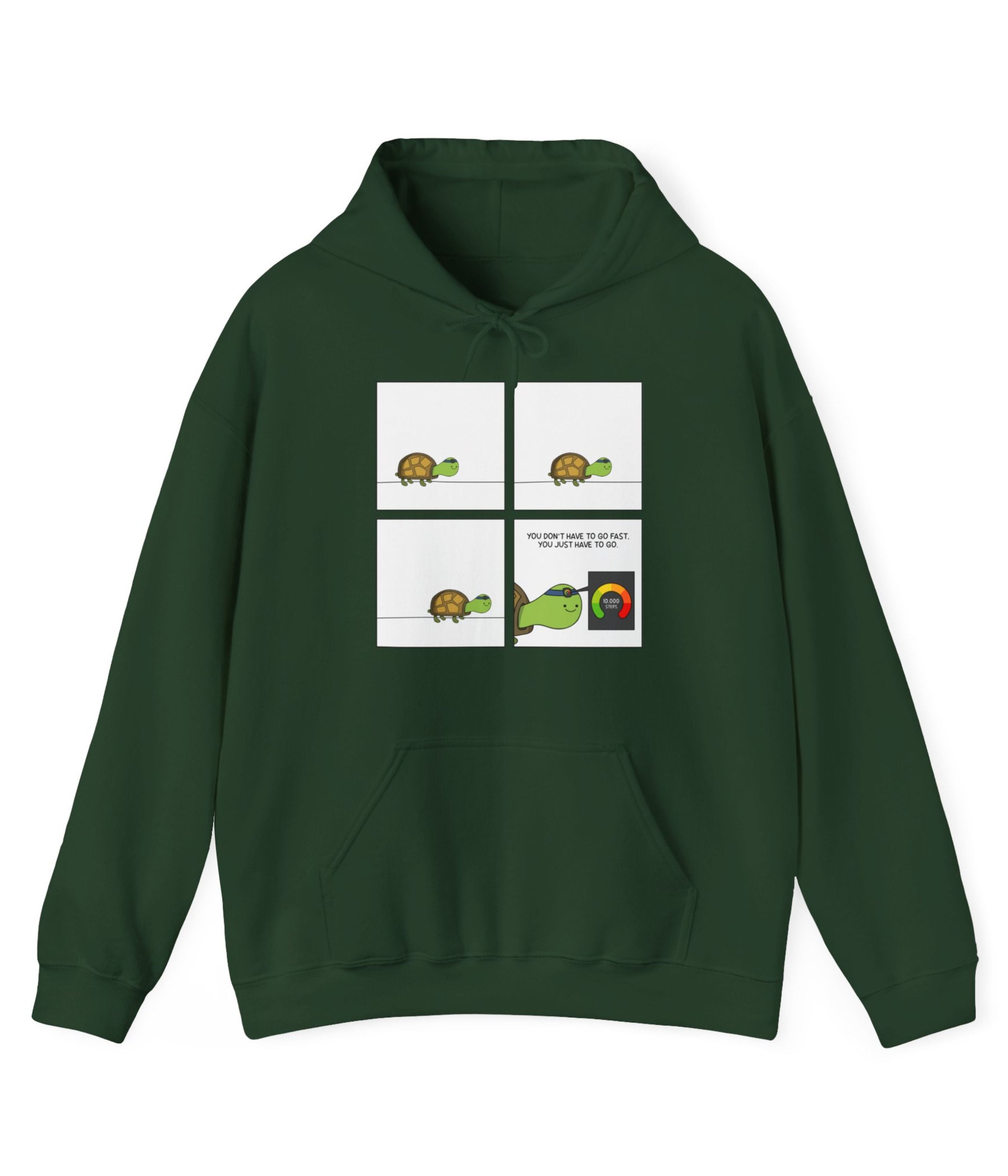 You Don't Have To Go Fast. You Just Have To Go Hoodie