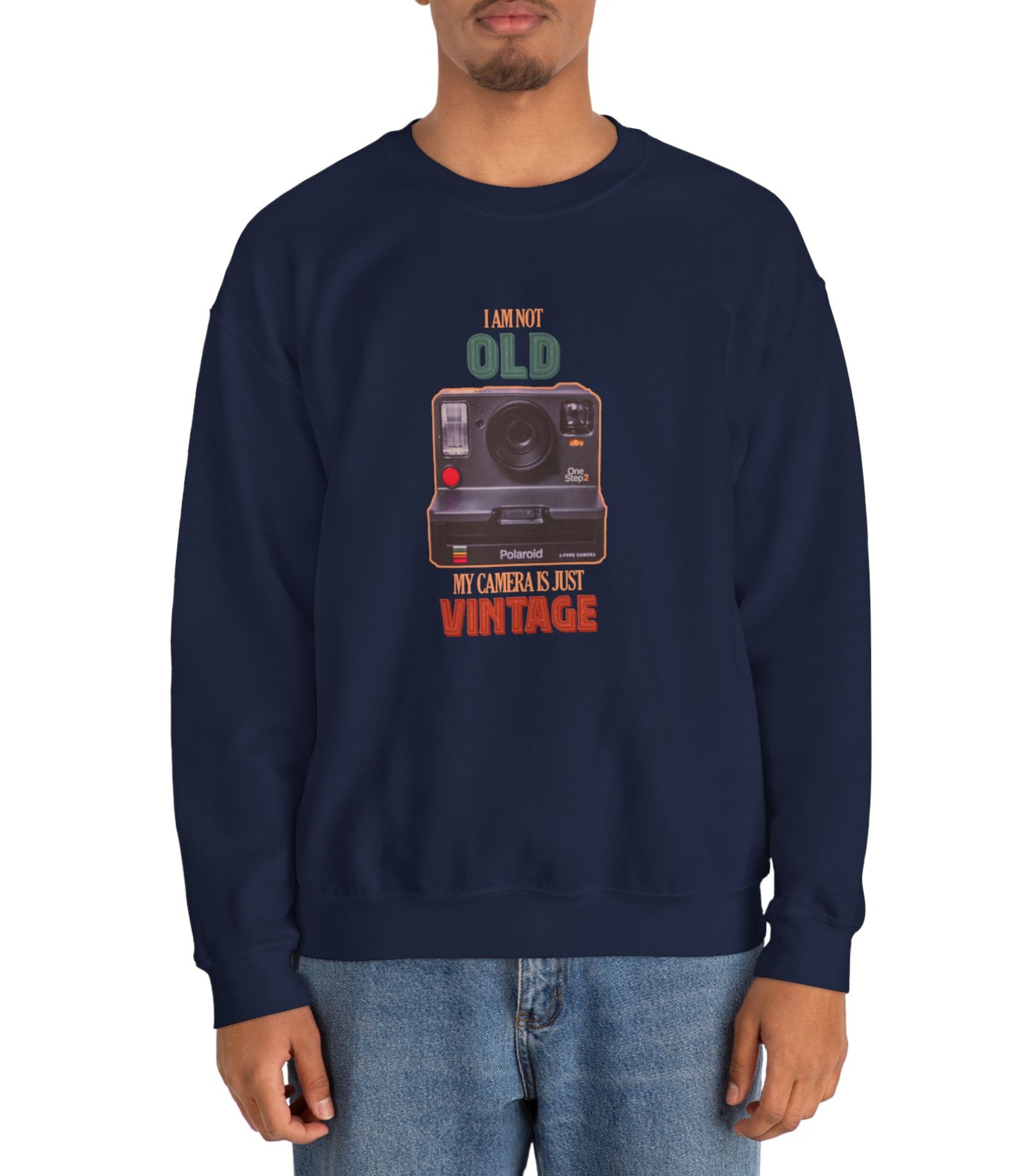 I Am Not ld My Camera Is just Vintage Sweatshirt