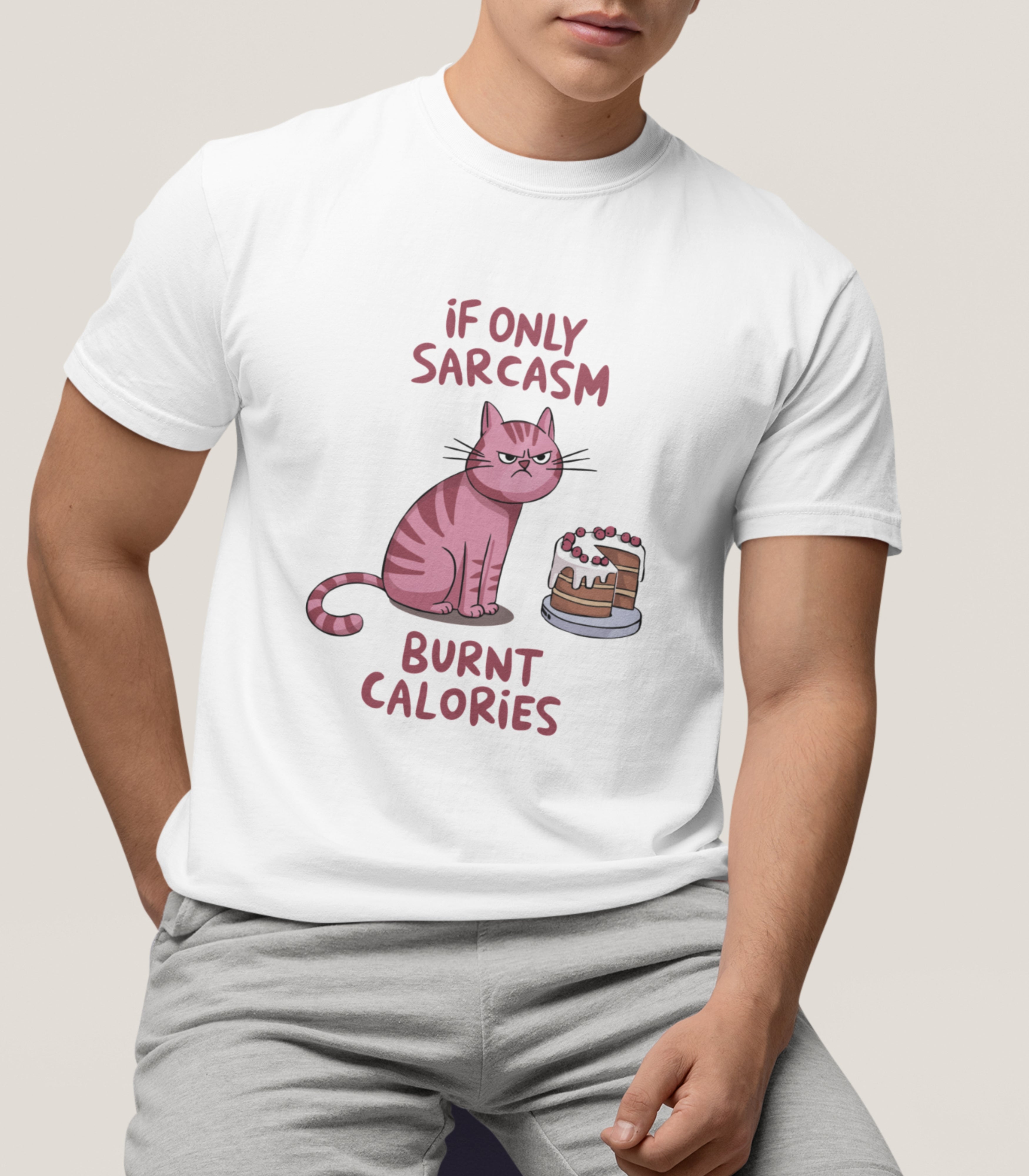 If Only Sarcasm Burnt Calories T-Shirt