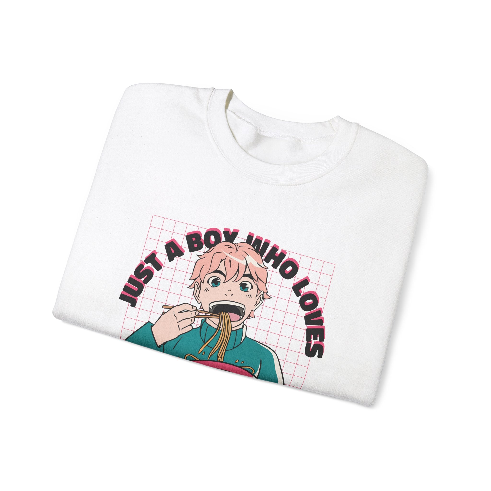 Just A Boy Who loves Anime and Ramen Sweatshirt