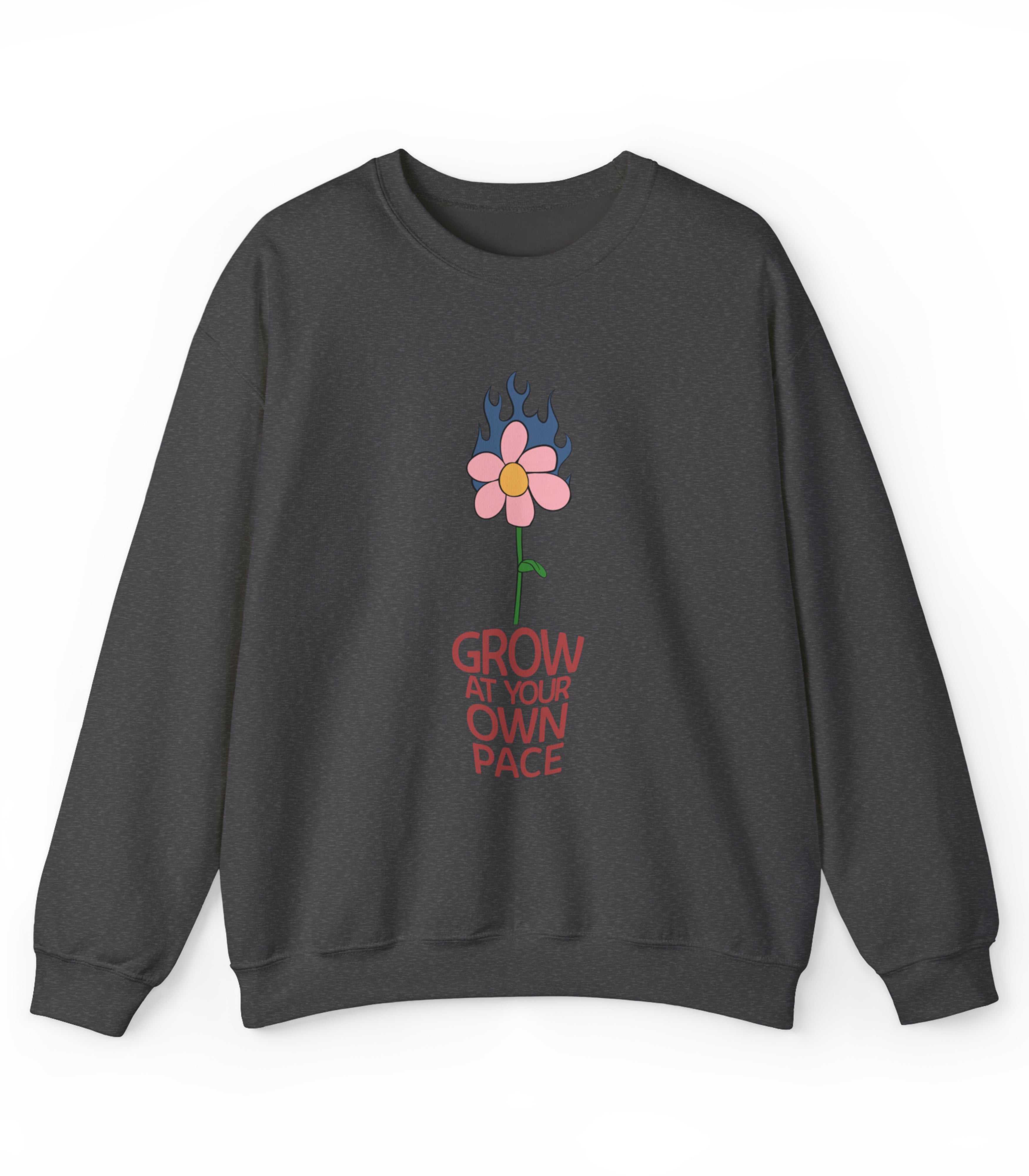 Grow At Your Own Pace Sweatshirt