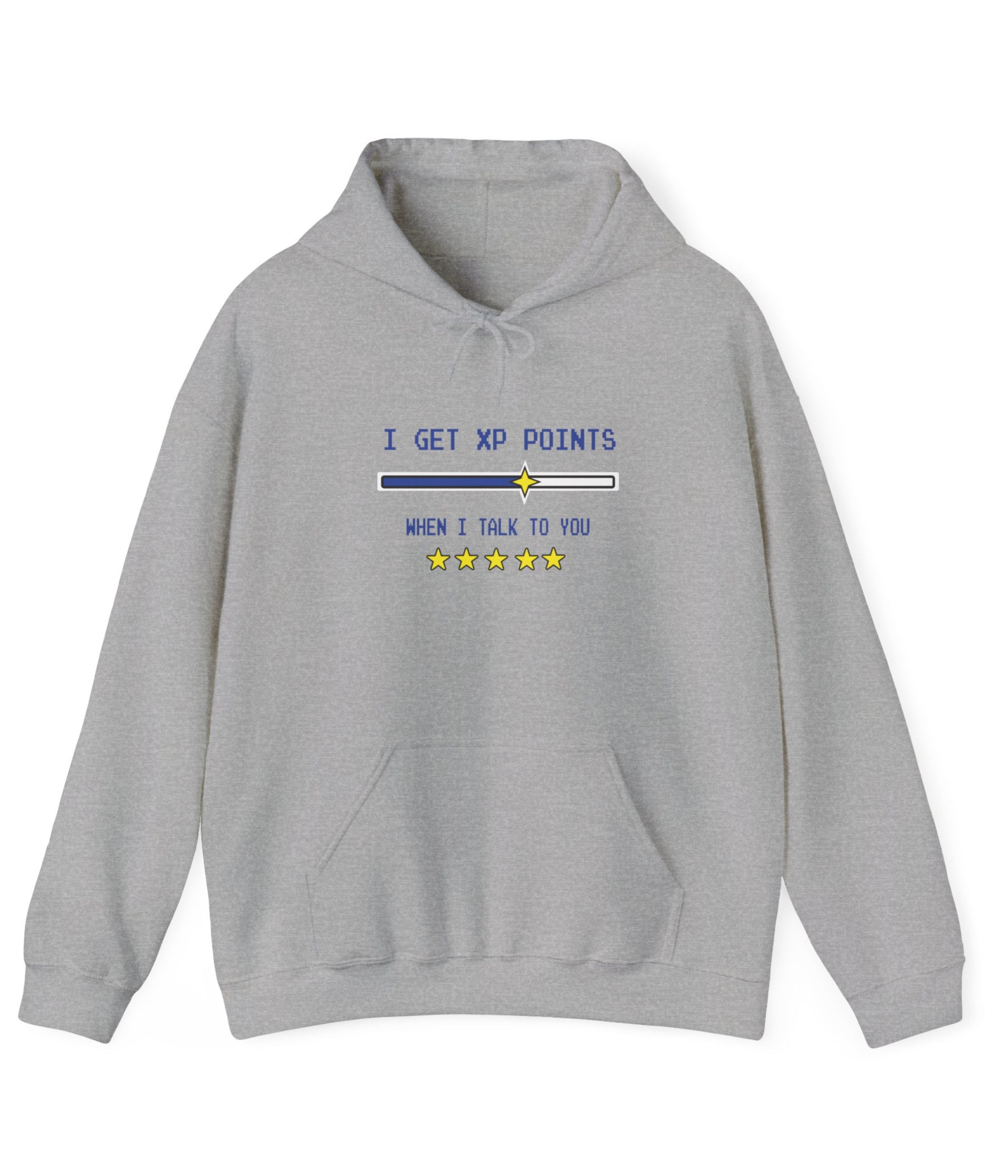 I Get XP Points When I Talk to You Hoodie