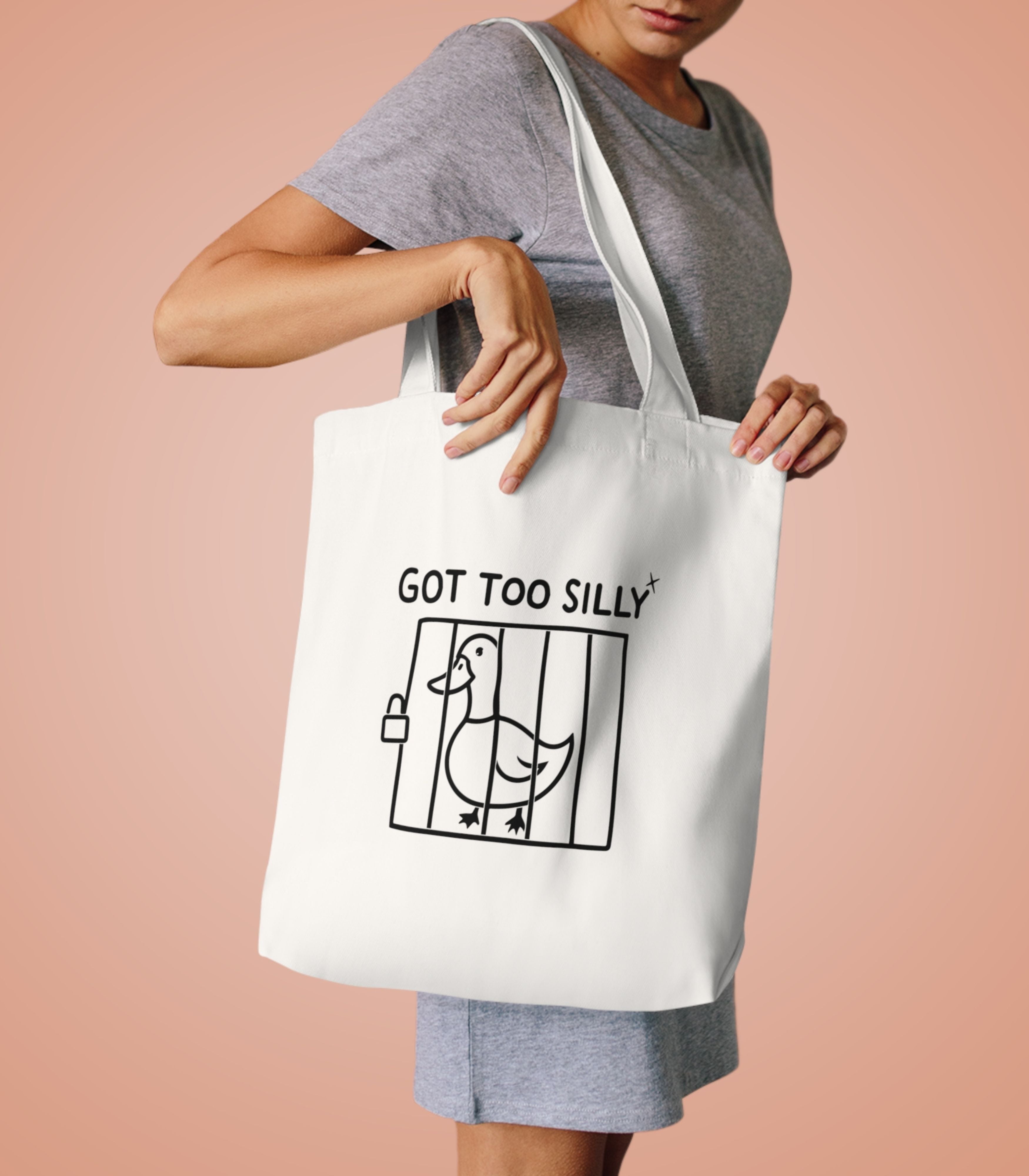 Got Too silly Tote Bag