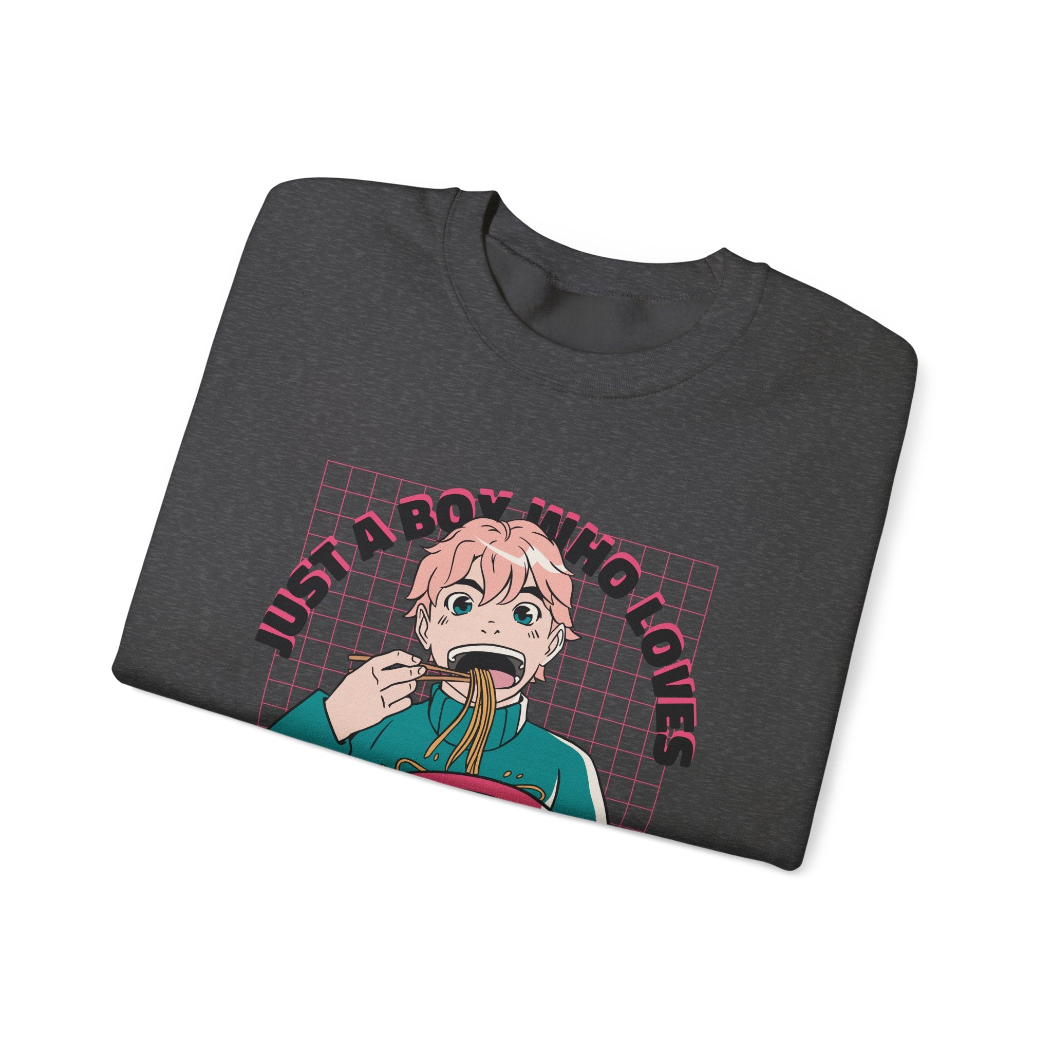 Just A Boy Who loves Anime and Ramen Sweatshirt