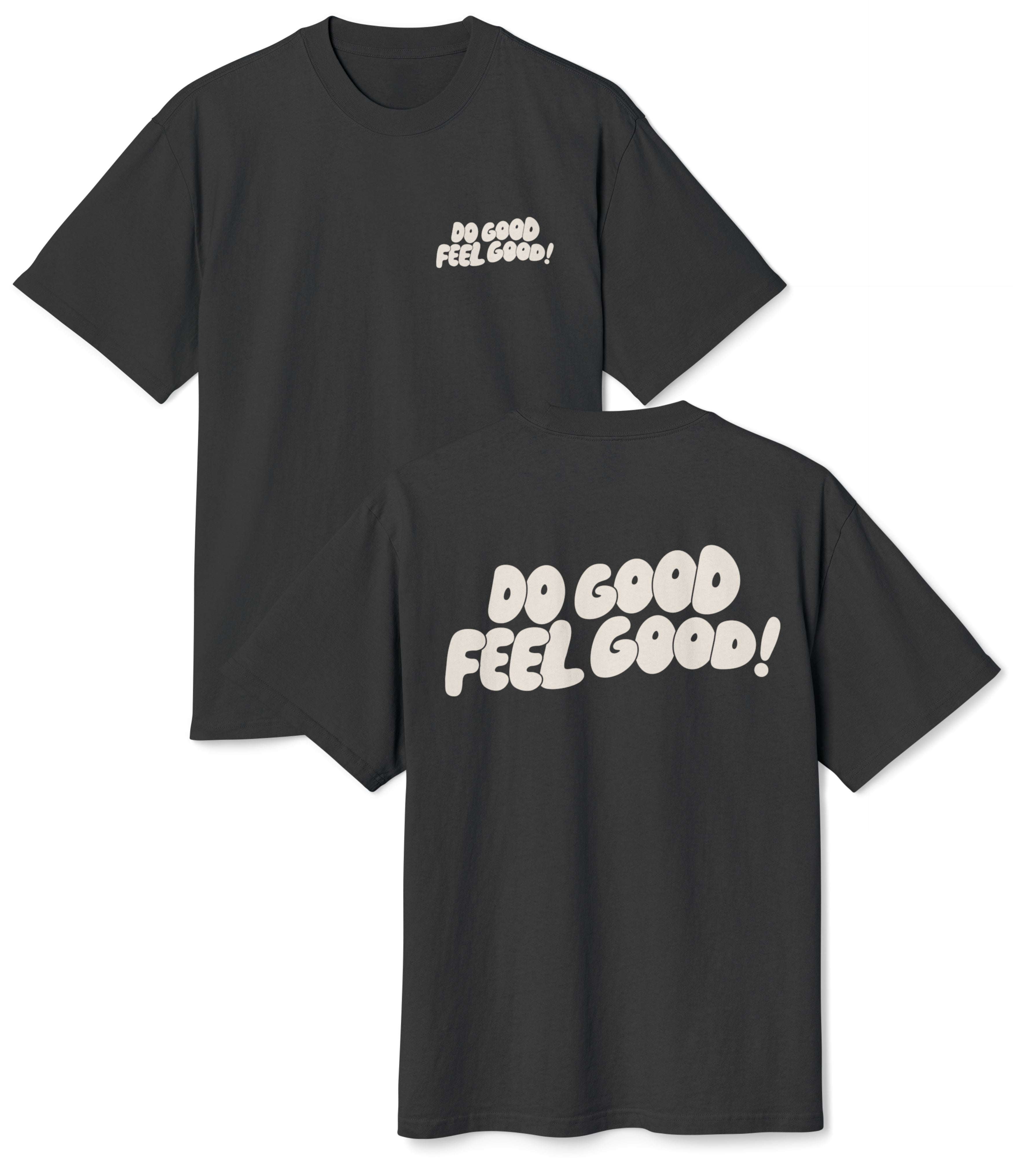 Do Good Feel Good Heavy Faded Tee