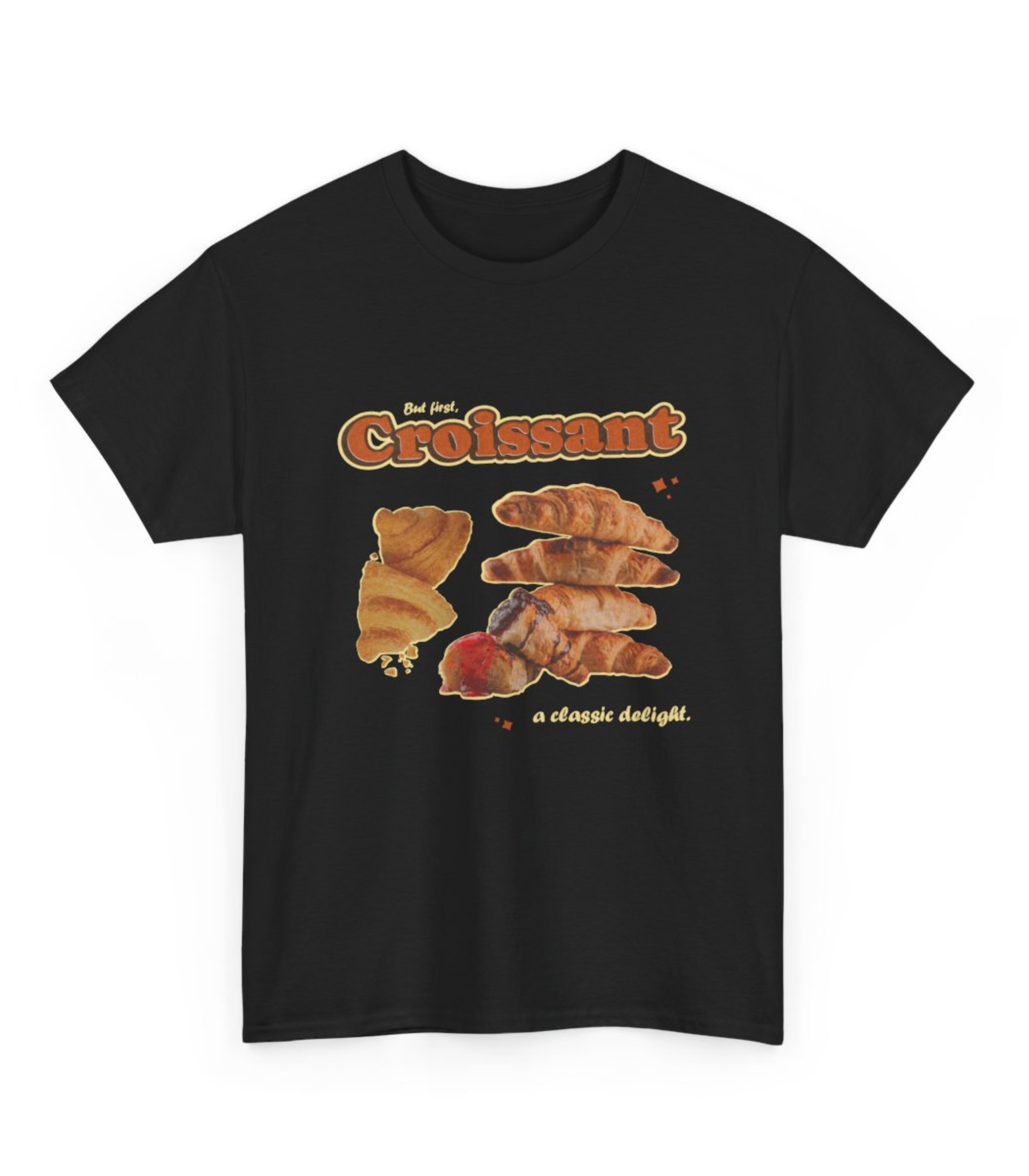 But First Croissant A Classic Delight T-Shirt