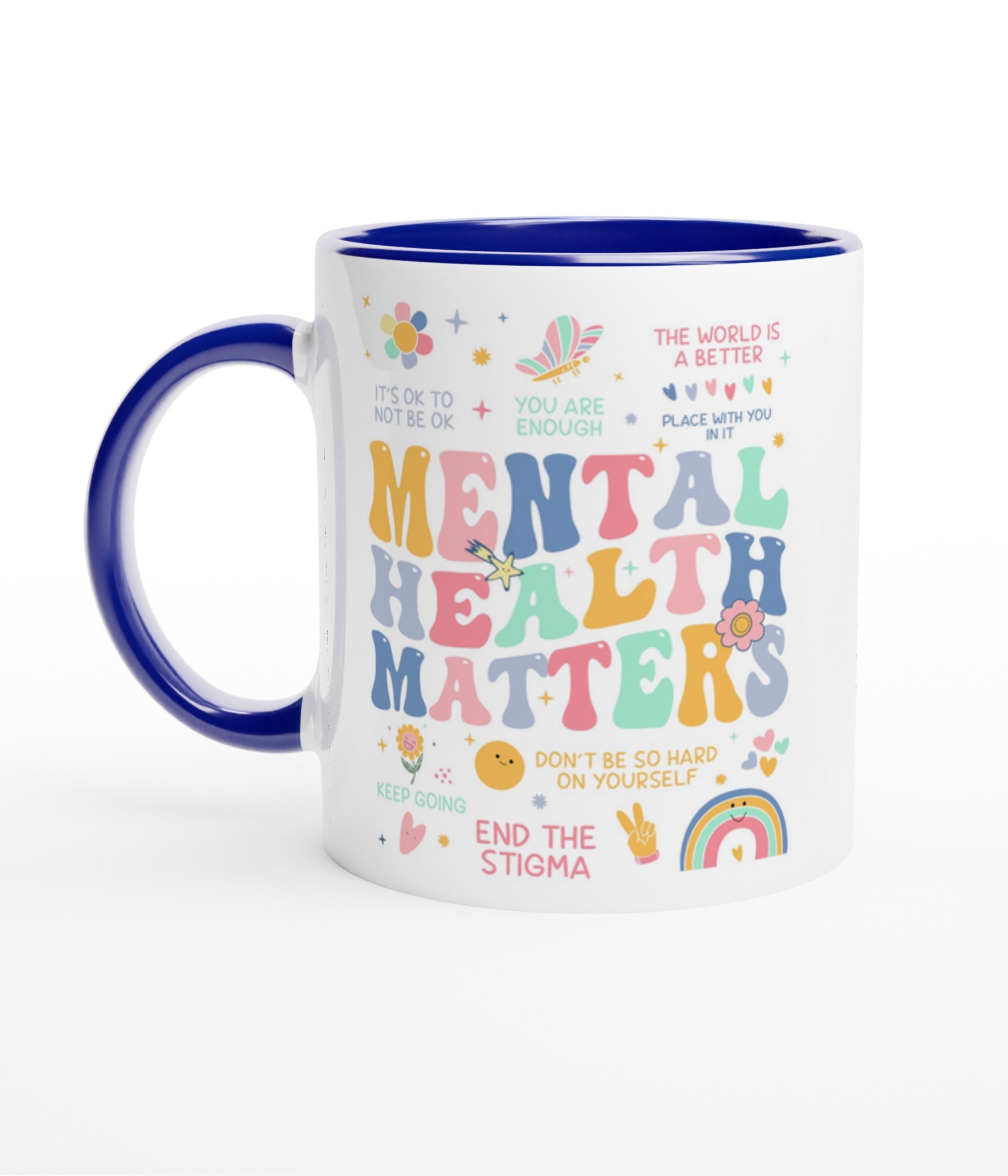 Mental Health Matters White Mug With Colour Inside