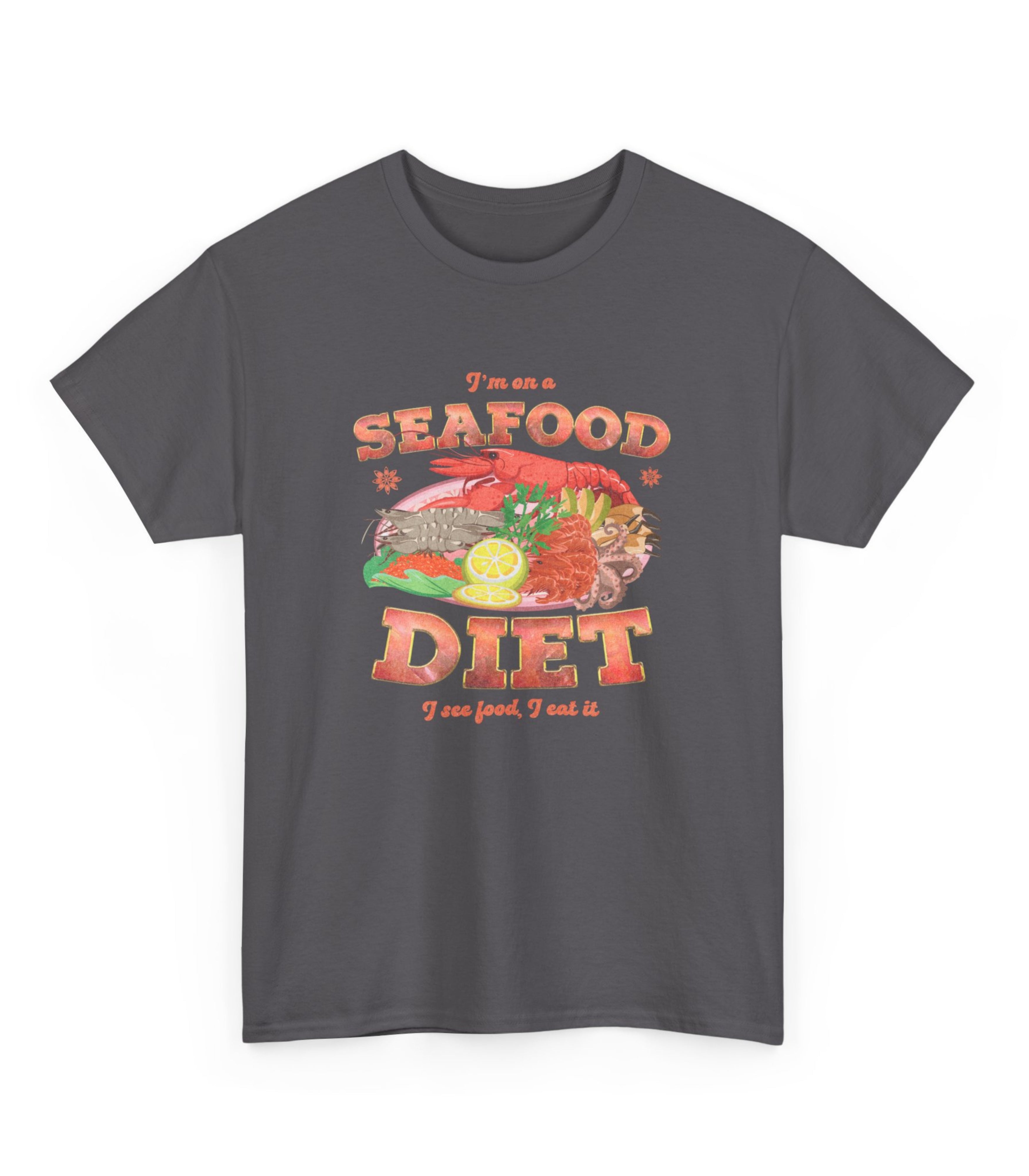 Seafood Diet T-Shirt