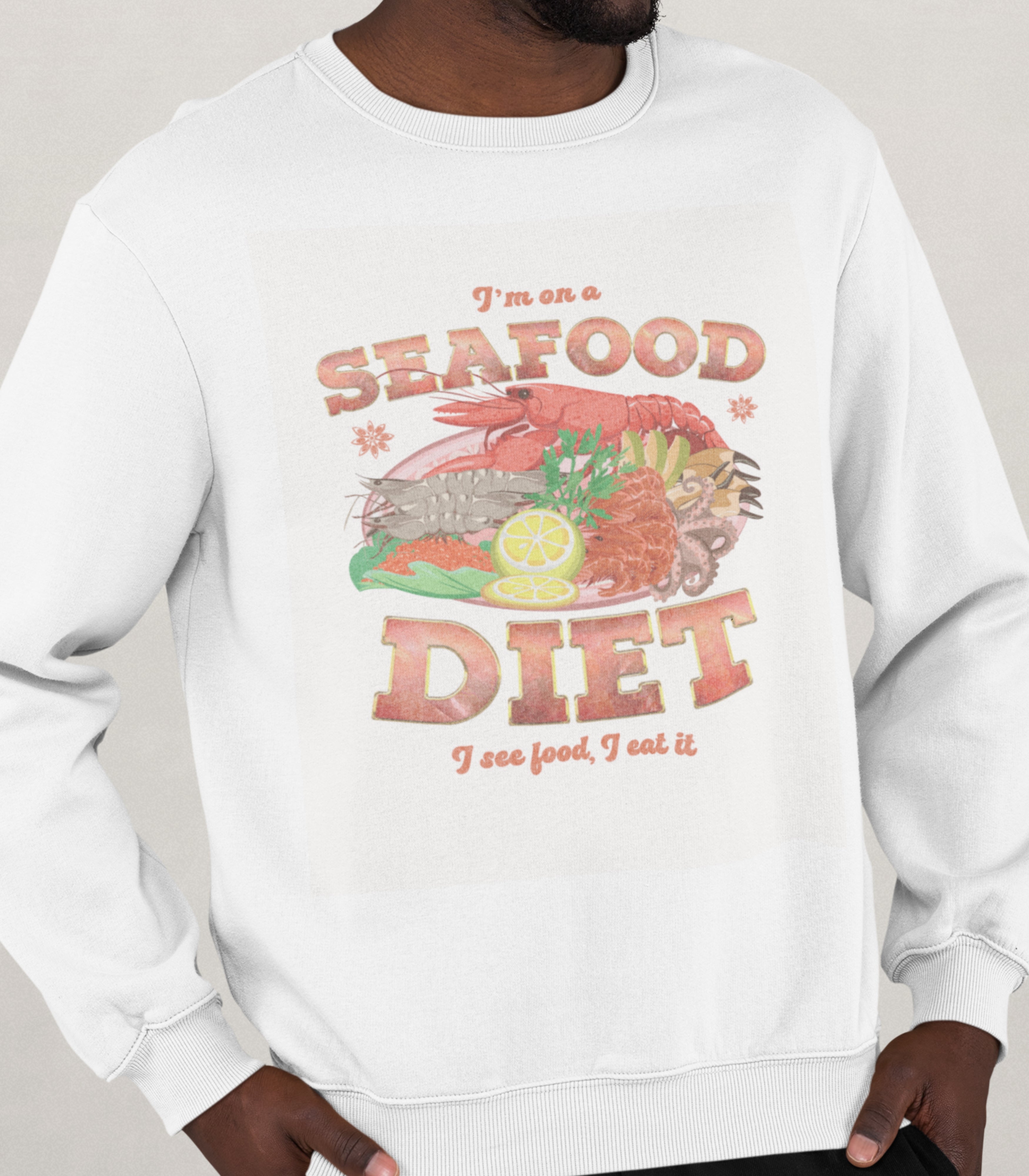 Seafood Diet Sweatshirt