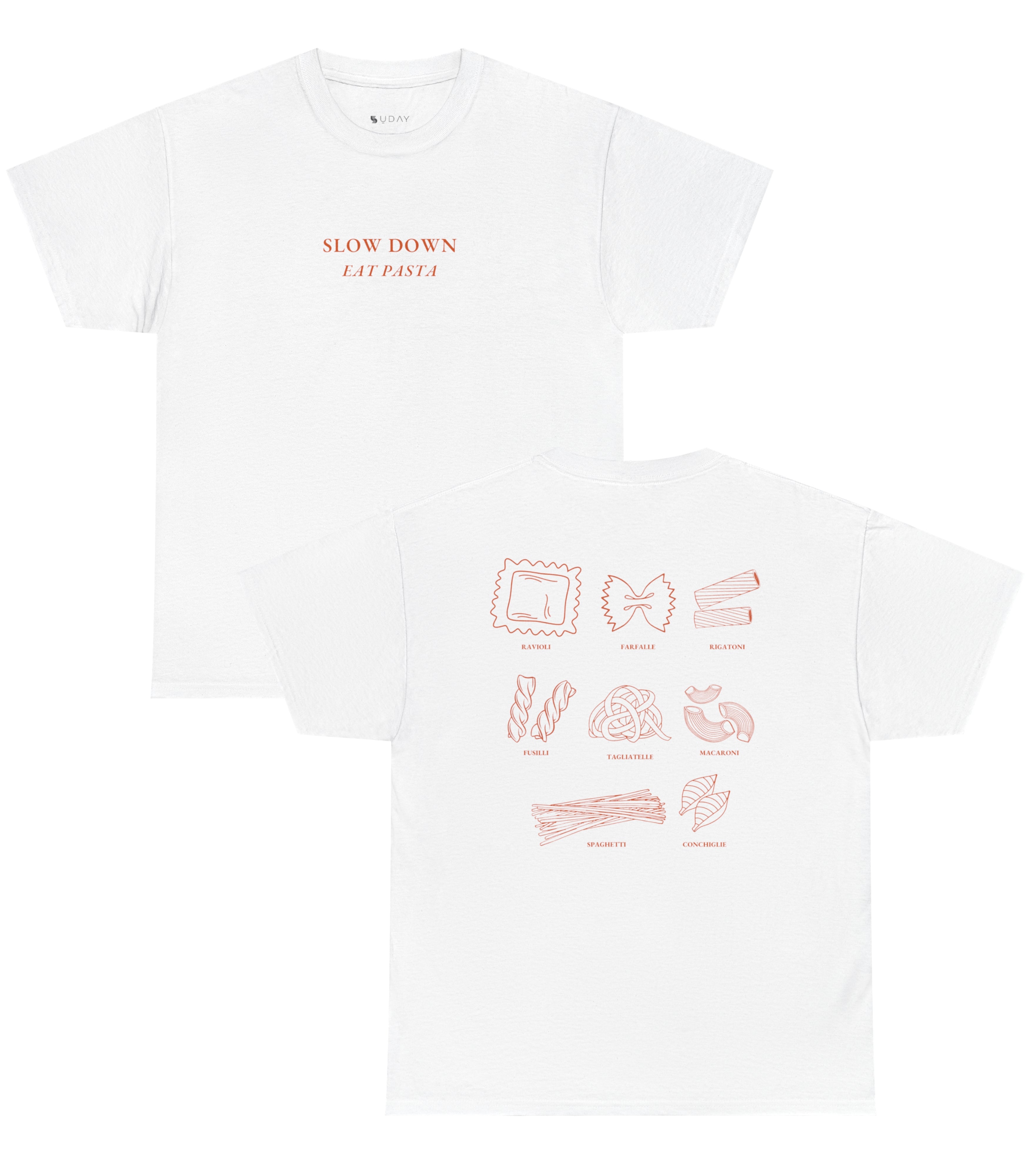 Slow Down Eat Pasta T-Shirt