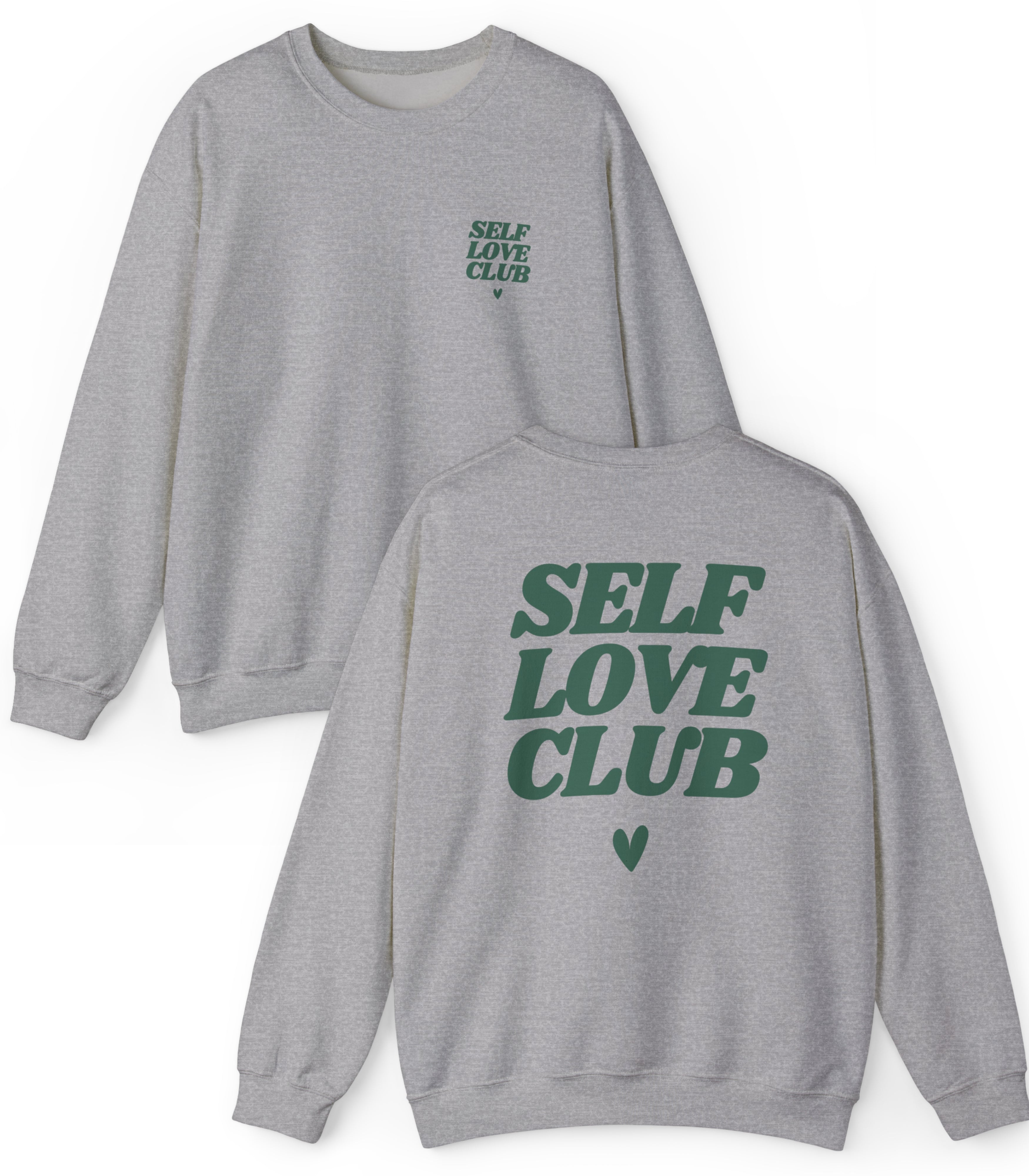 Self Love Club Sweatshirt