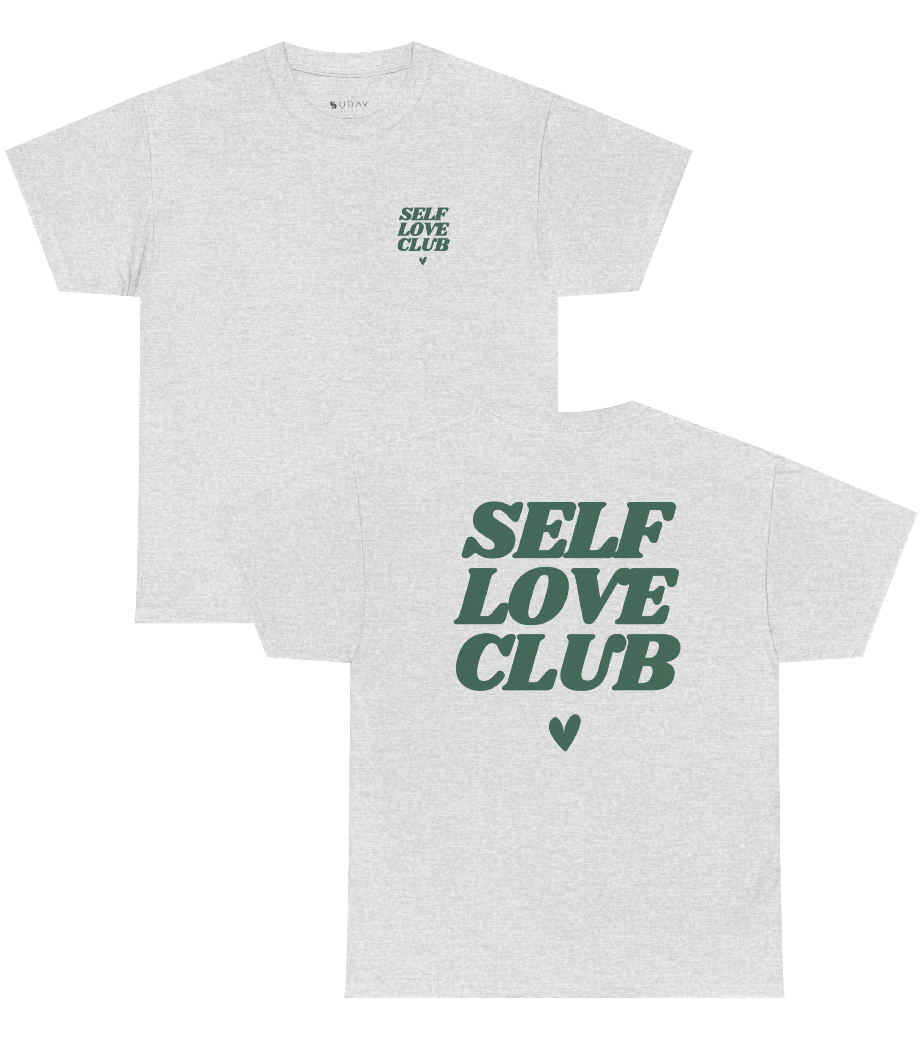 Self Love Club T-Shirt
