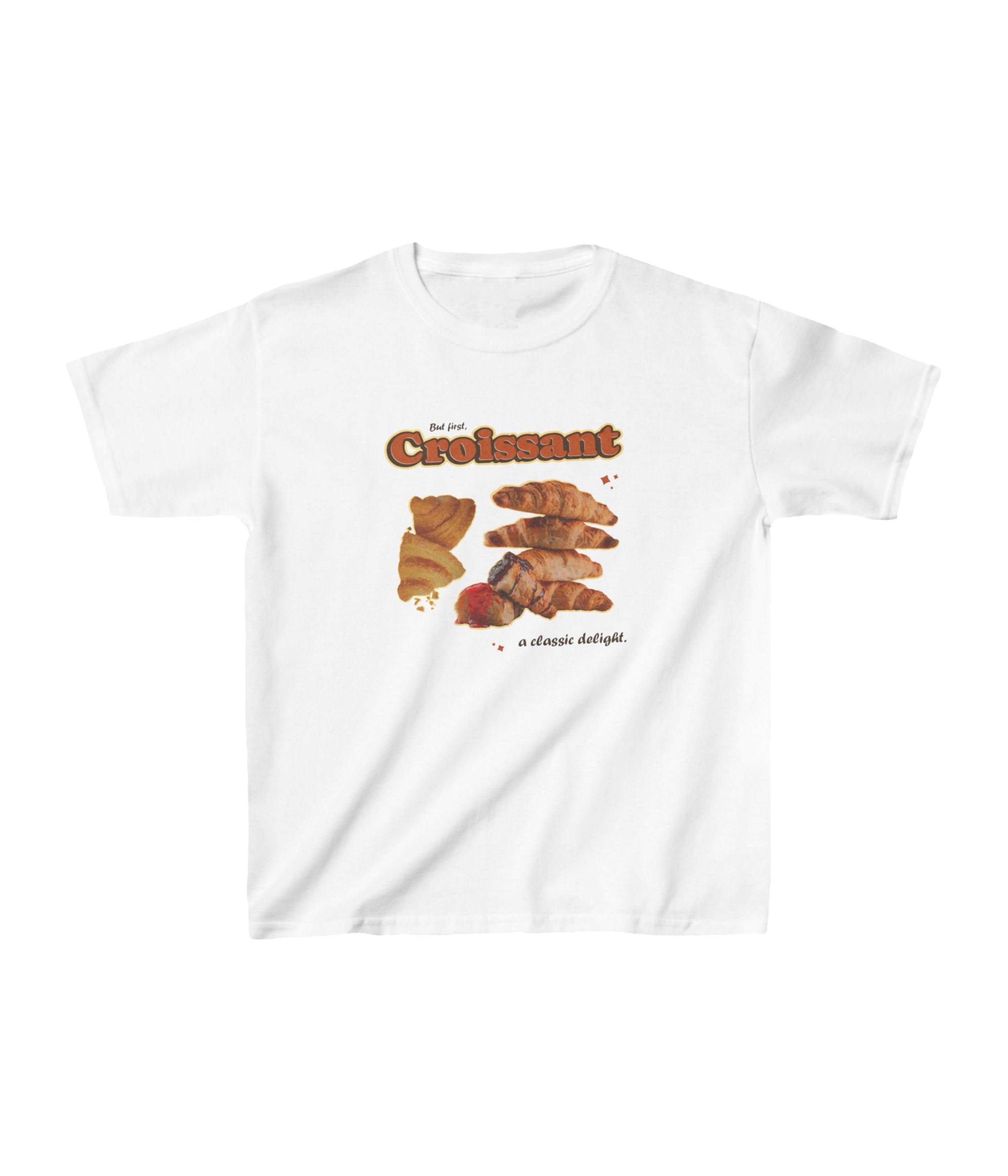 But First Croissant A Classic Delight Kids Tee