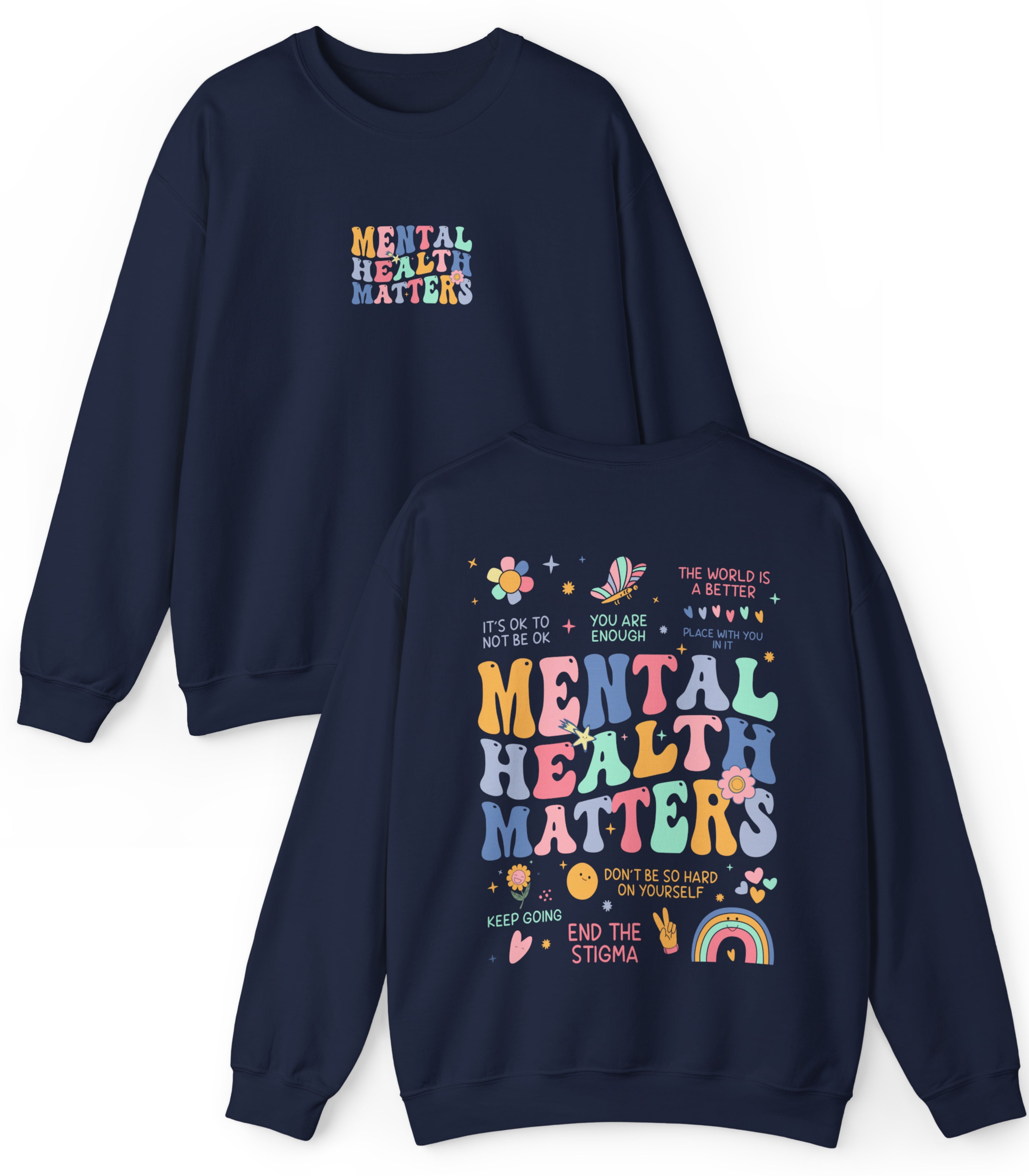 Mental Health Matters Sweatshirt