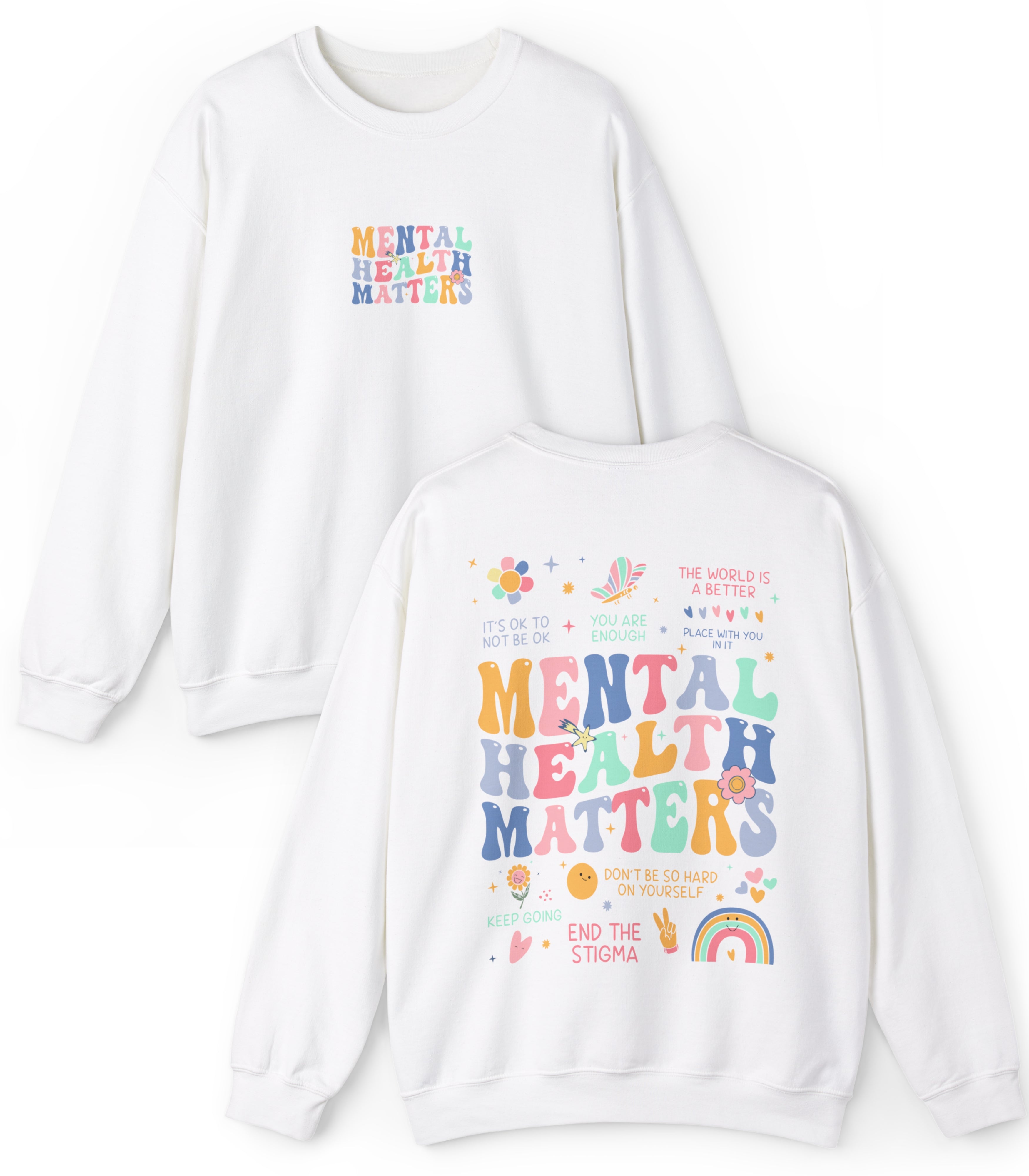 Mental Health Matters Sweatshirt