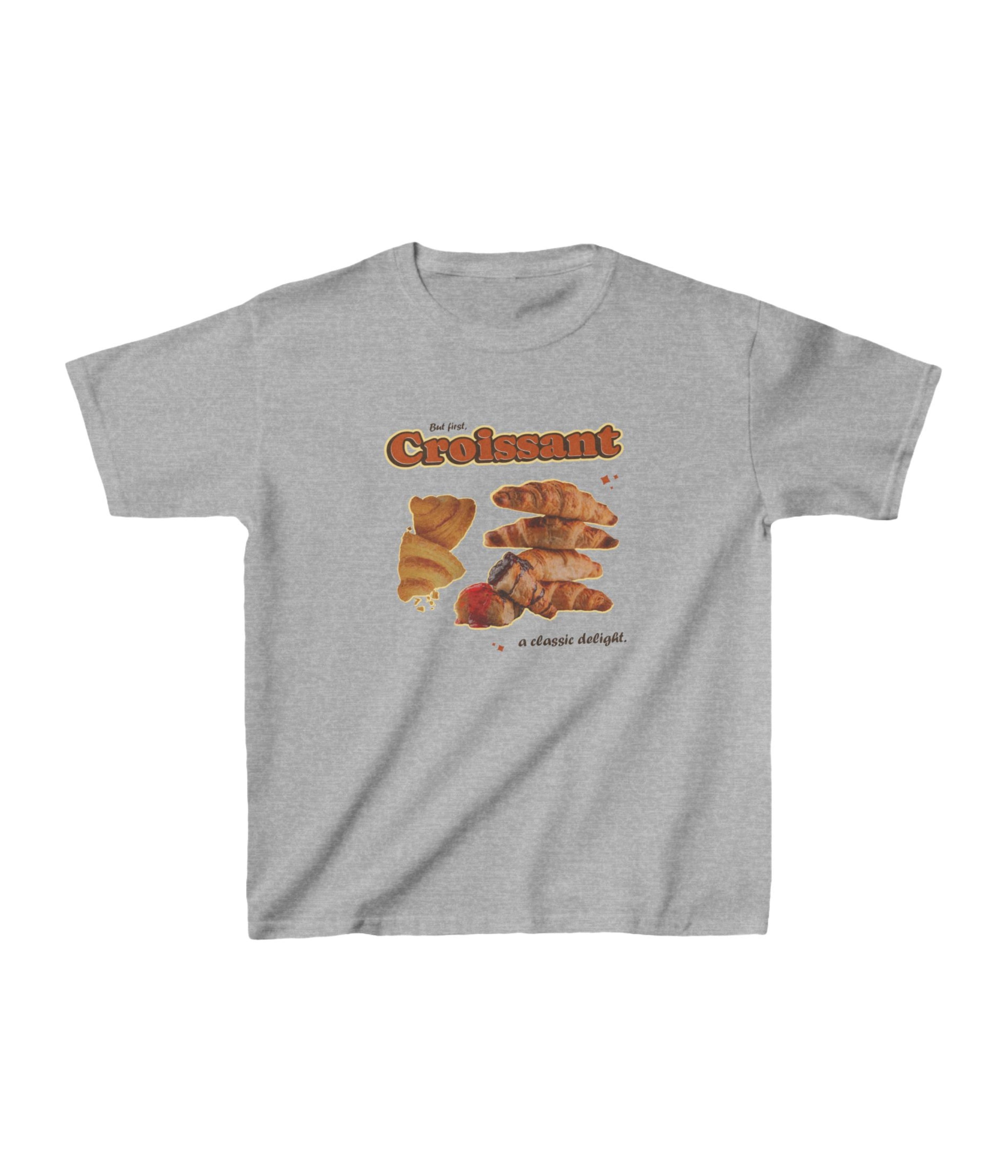 But First Croissant A Classic Delight Kids Tee