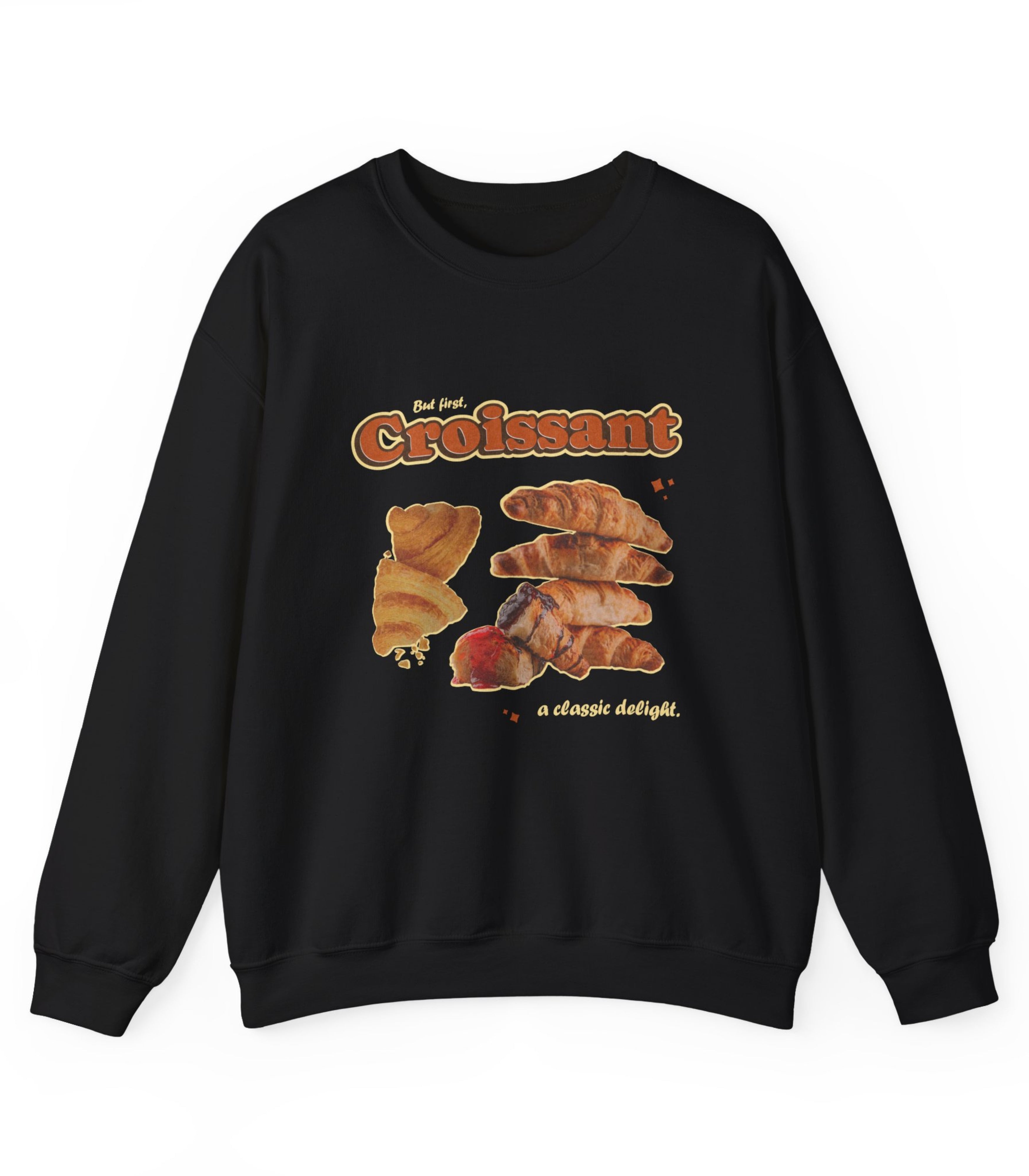 But First Croissant A Classic Delight Sweatshirt