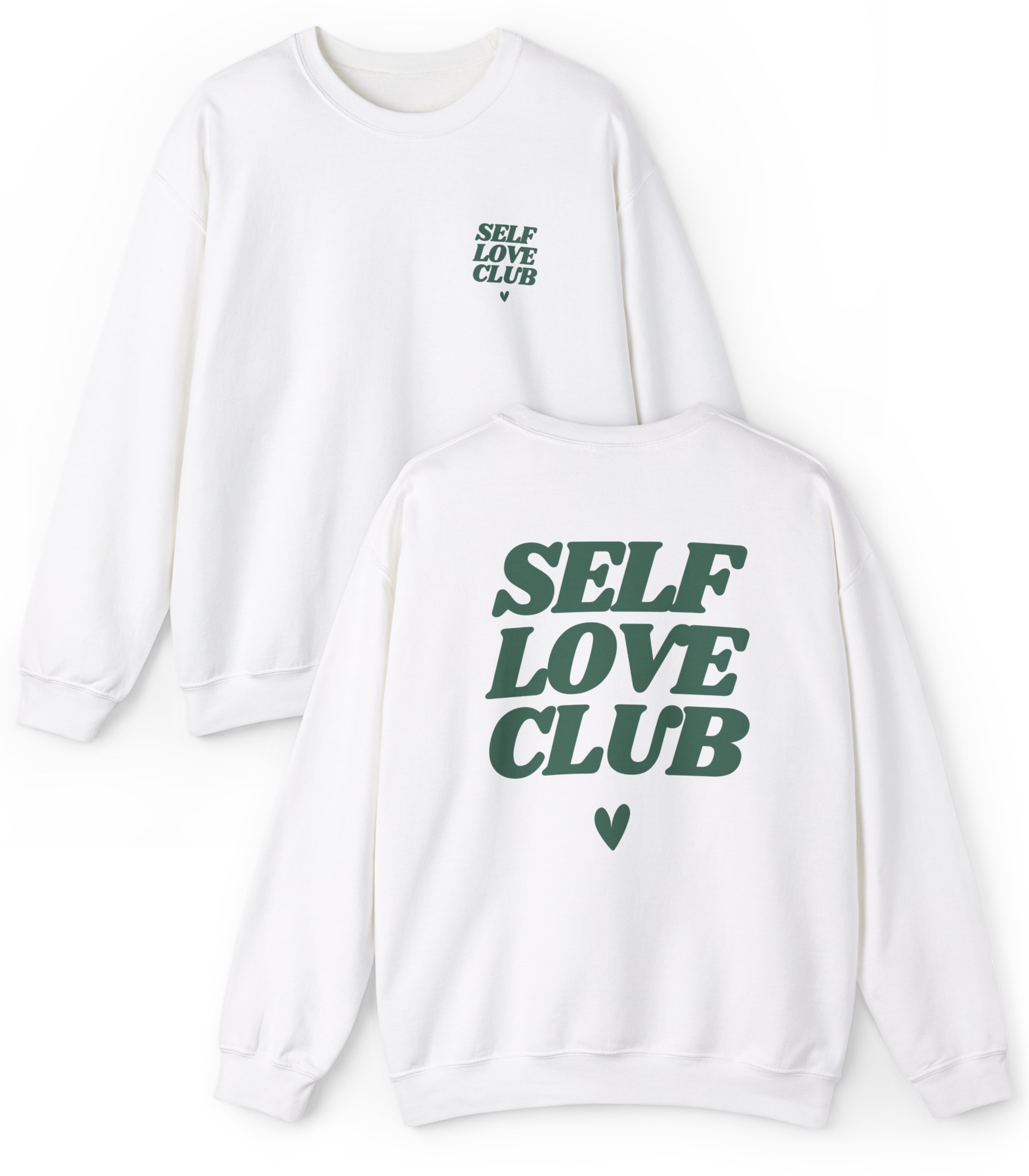 Self Love Club Sweatshirt