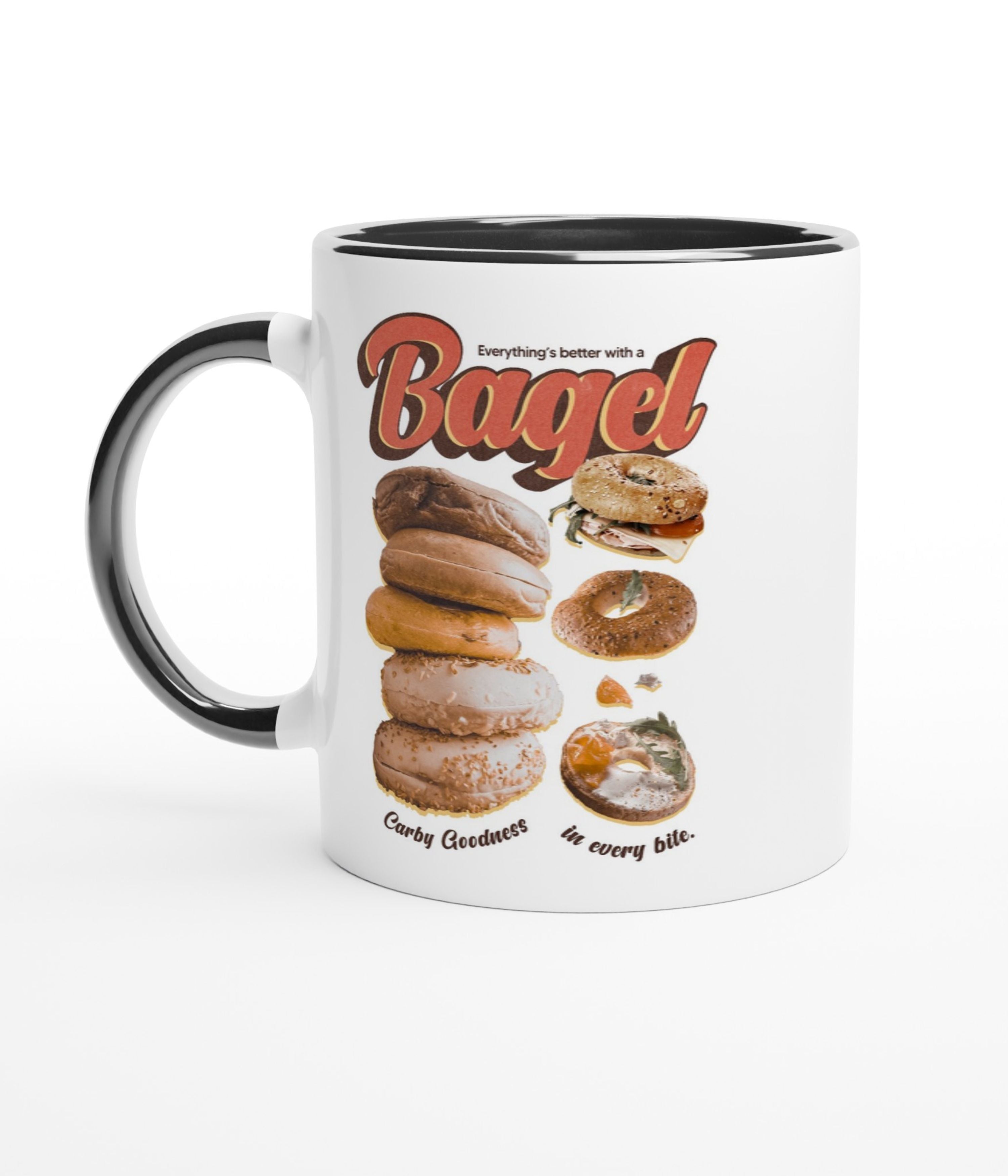 Everything's Better With A Bagel White Mug with Colour Inside