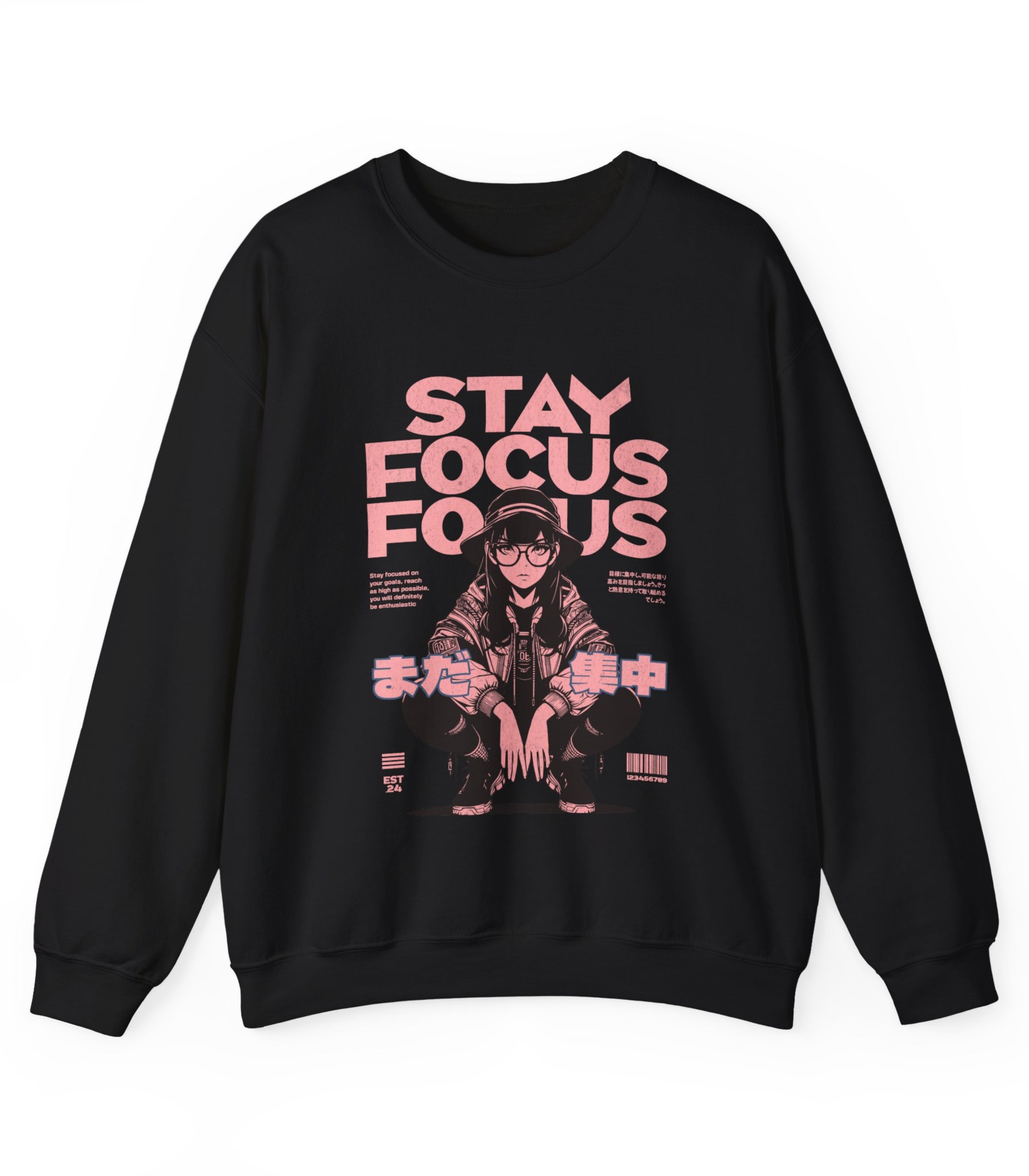 Stay Focus Sweatshirt