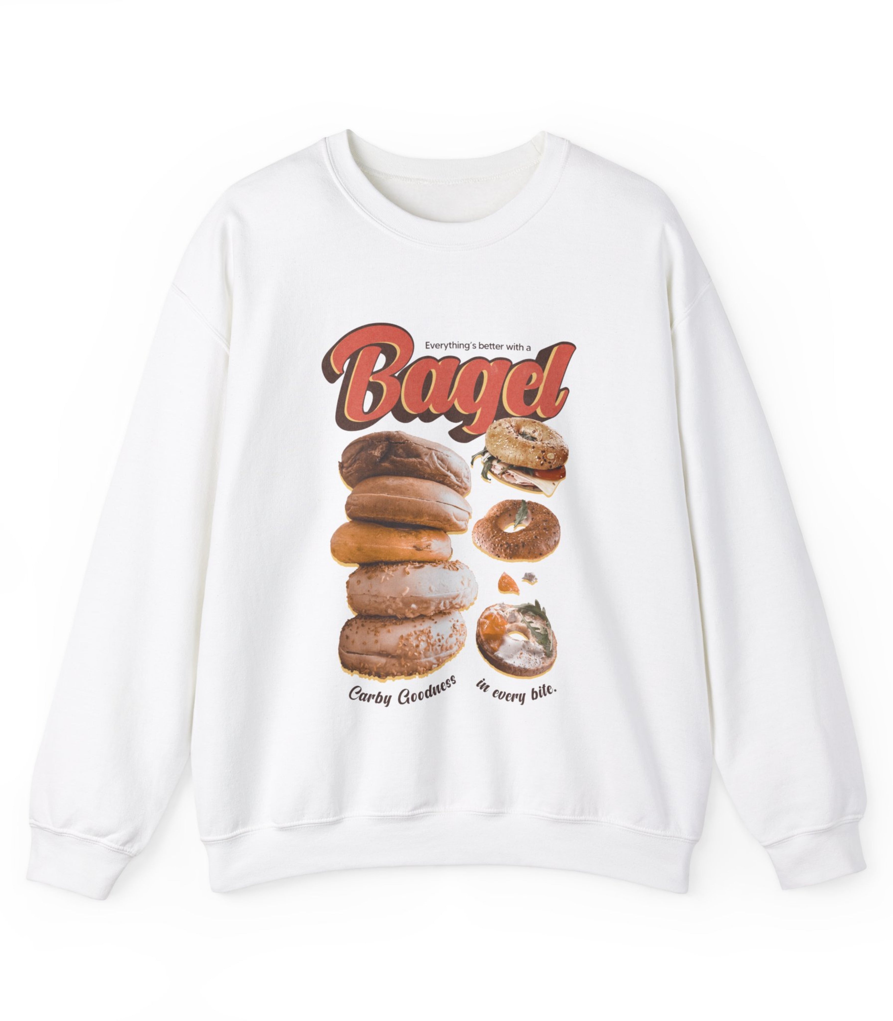 Everything's Better With A Bagel sweatshirt