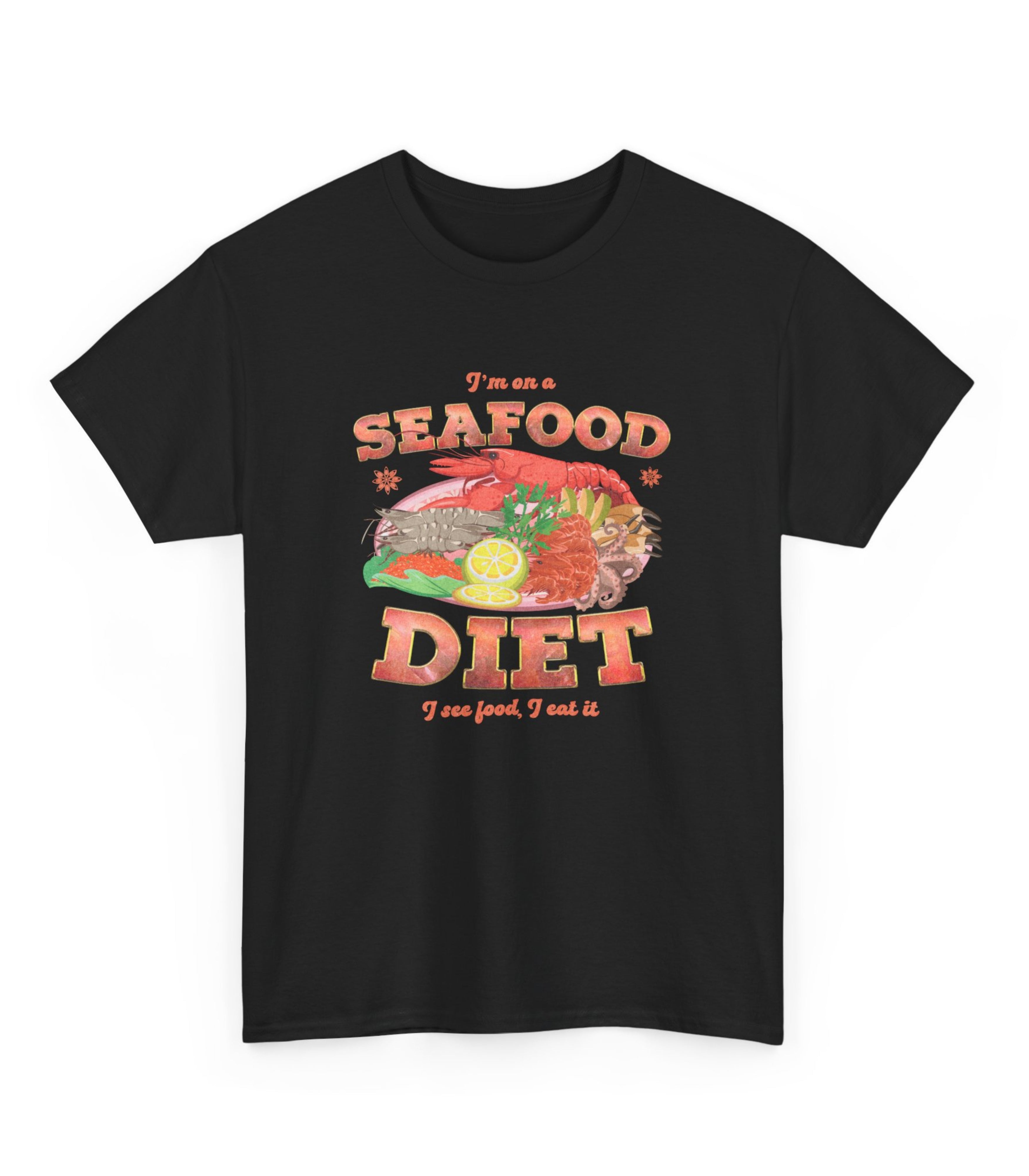Seafood Diet T-Shirt