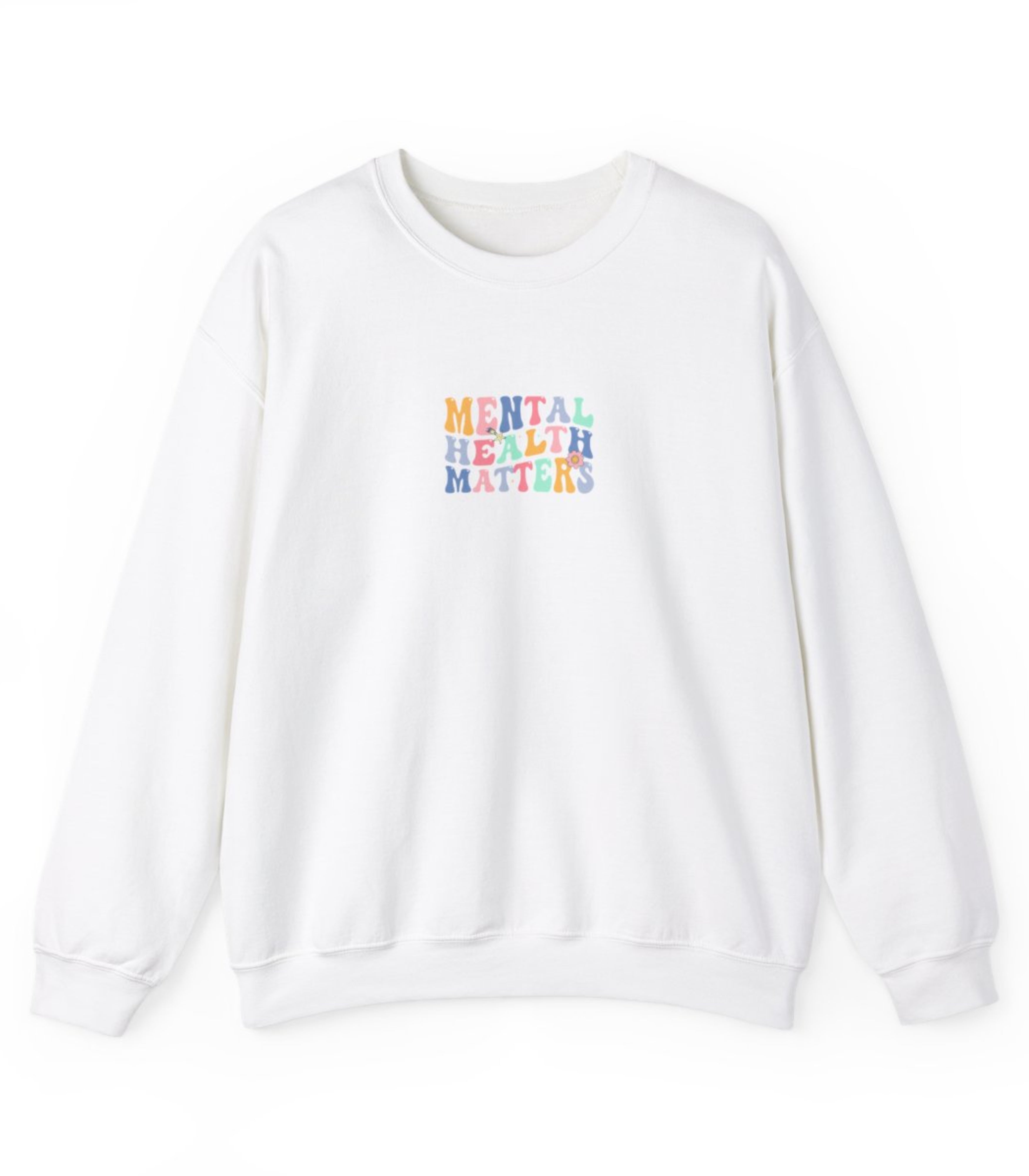 Mental Health Matters Sweatshirt